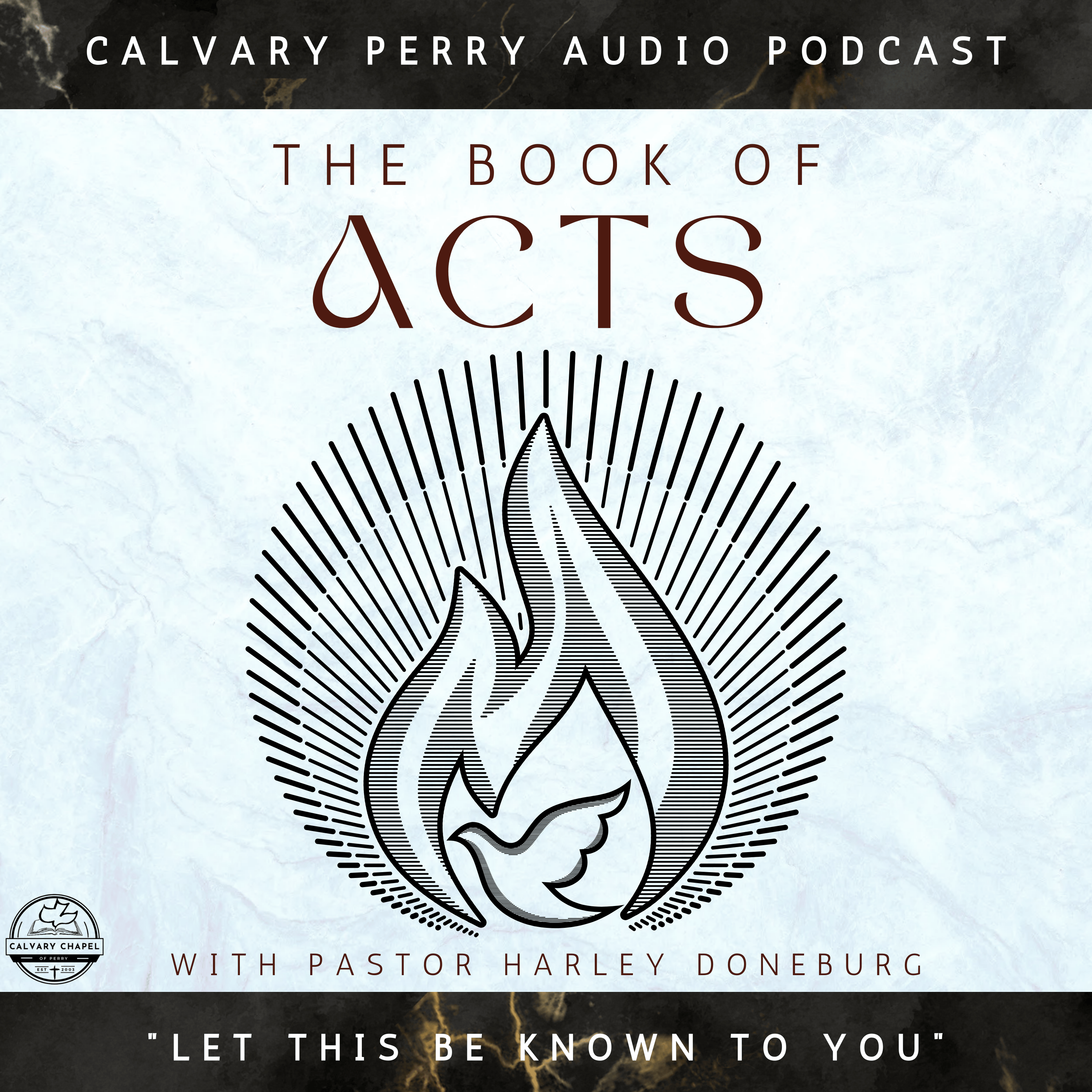 Week 05 - The Book of Acts - "Let This Be Known To You" | Pastor Harley Doneburg | Sunday, February 23rd, 2025