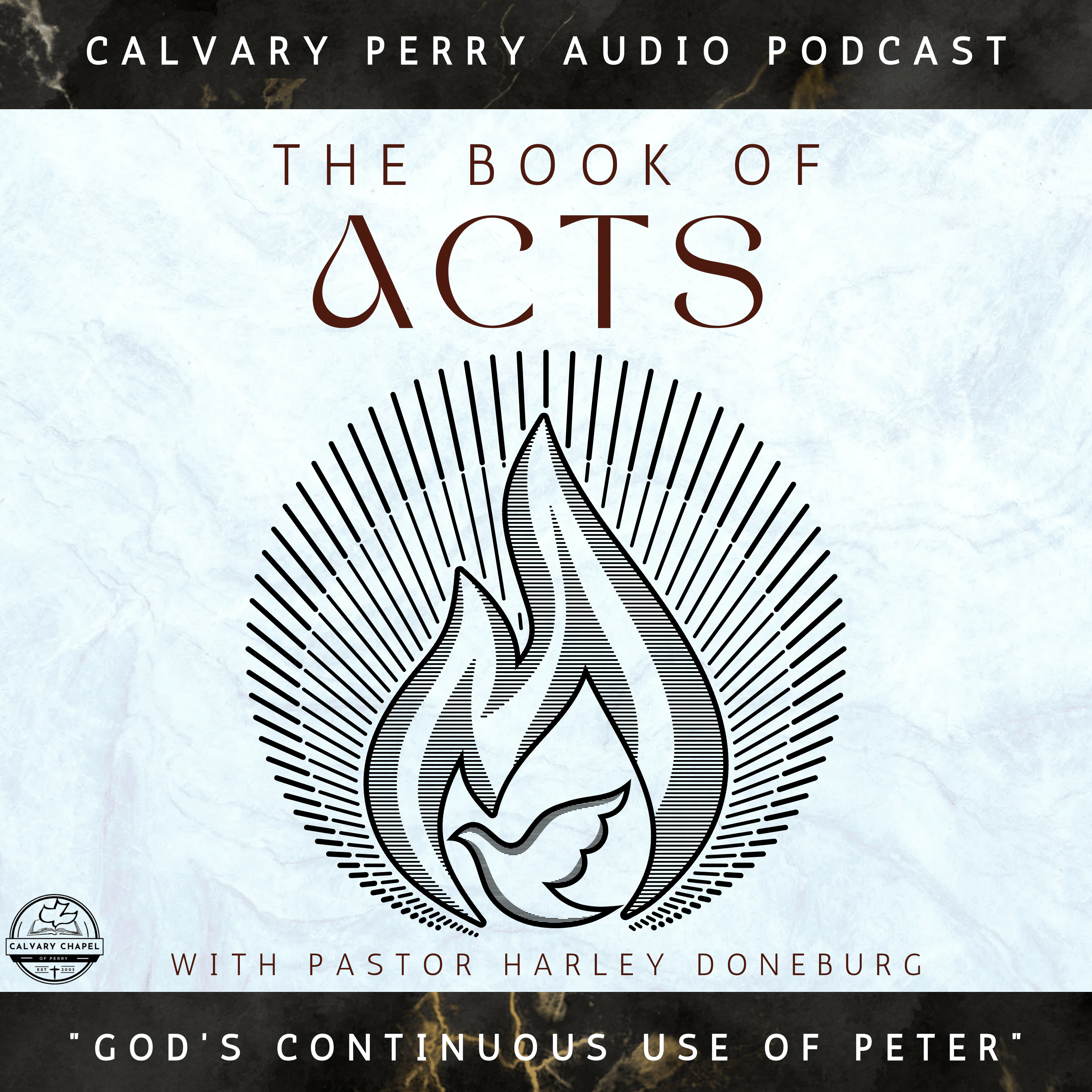 Week 06 - The Book of Acts - "God's Continuous Use Of Peter" | Pastor Harley Doneburg | Sunday, March 2nd, 2025
