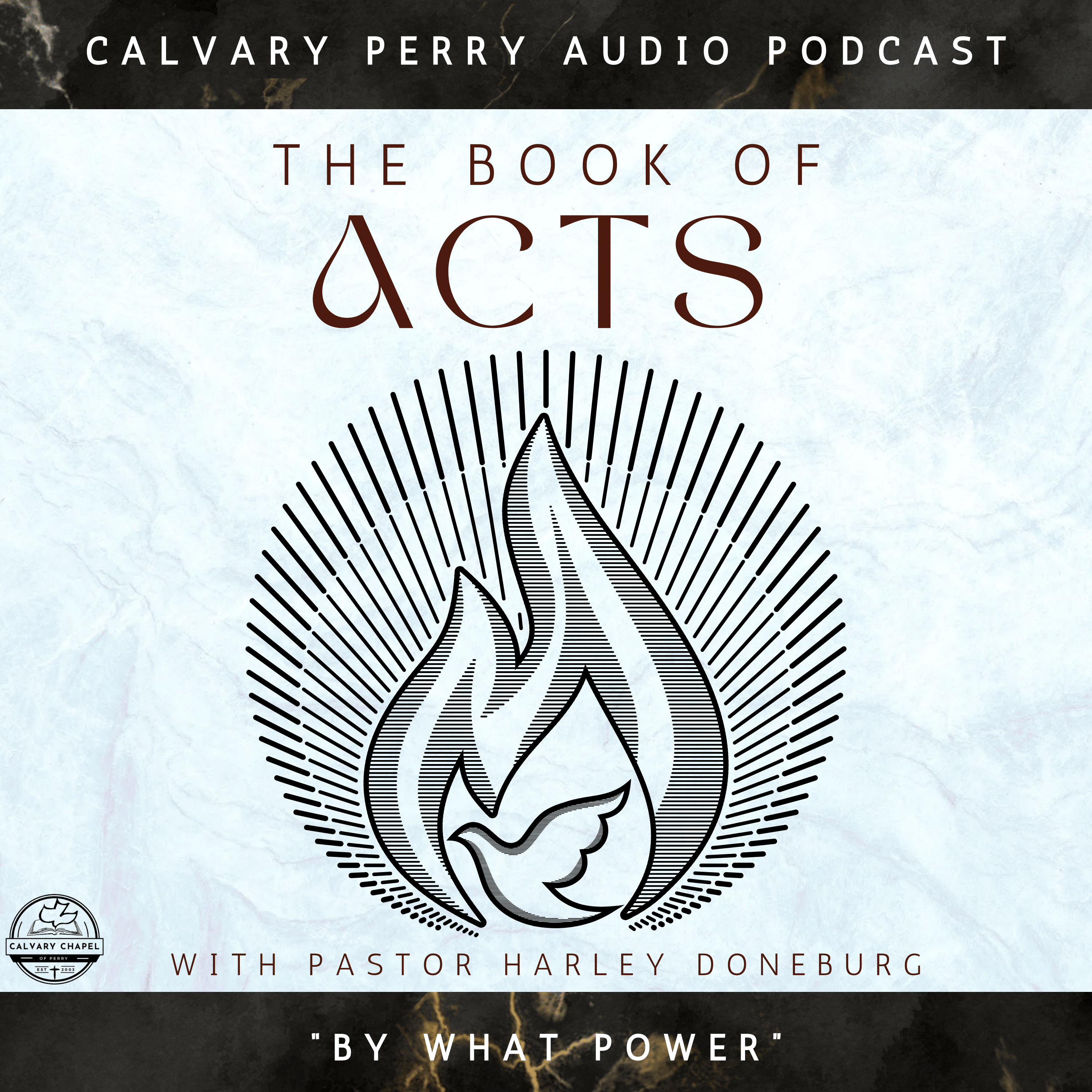 Week 07 - The Book of Acts - "By What Power" | Pastor Harley Doneburg | Sunday, March 9th, 2025