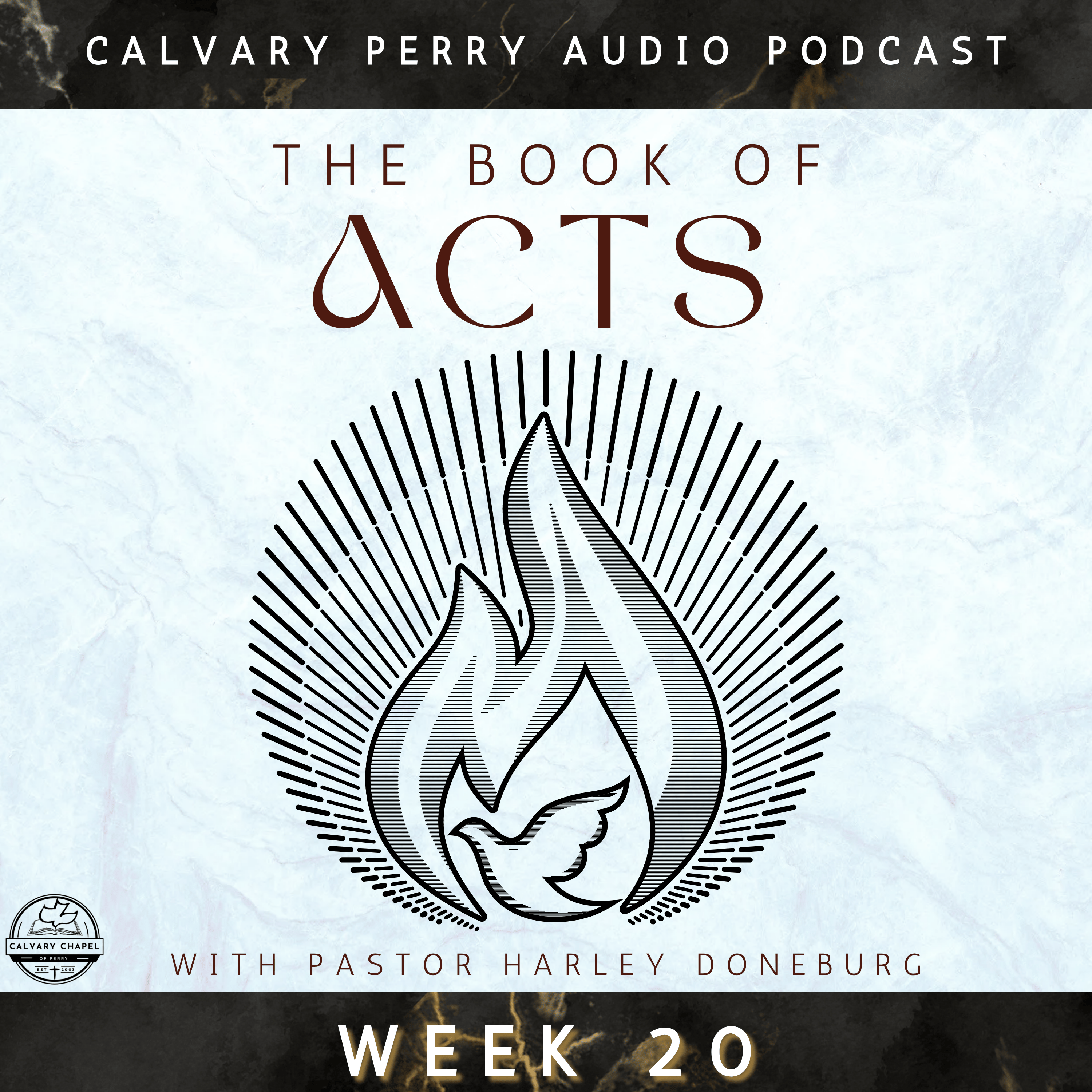 Week 20 - The Book of Acts | Pastor Harley Doneburg | July 6th, 2025