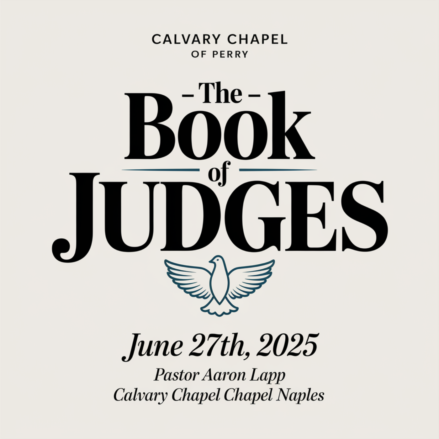 Topical Teaching - Book of Judges | Guest Speaker - Aaron Lapp, Calvary Chapel Naples | July 27th, 2025