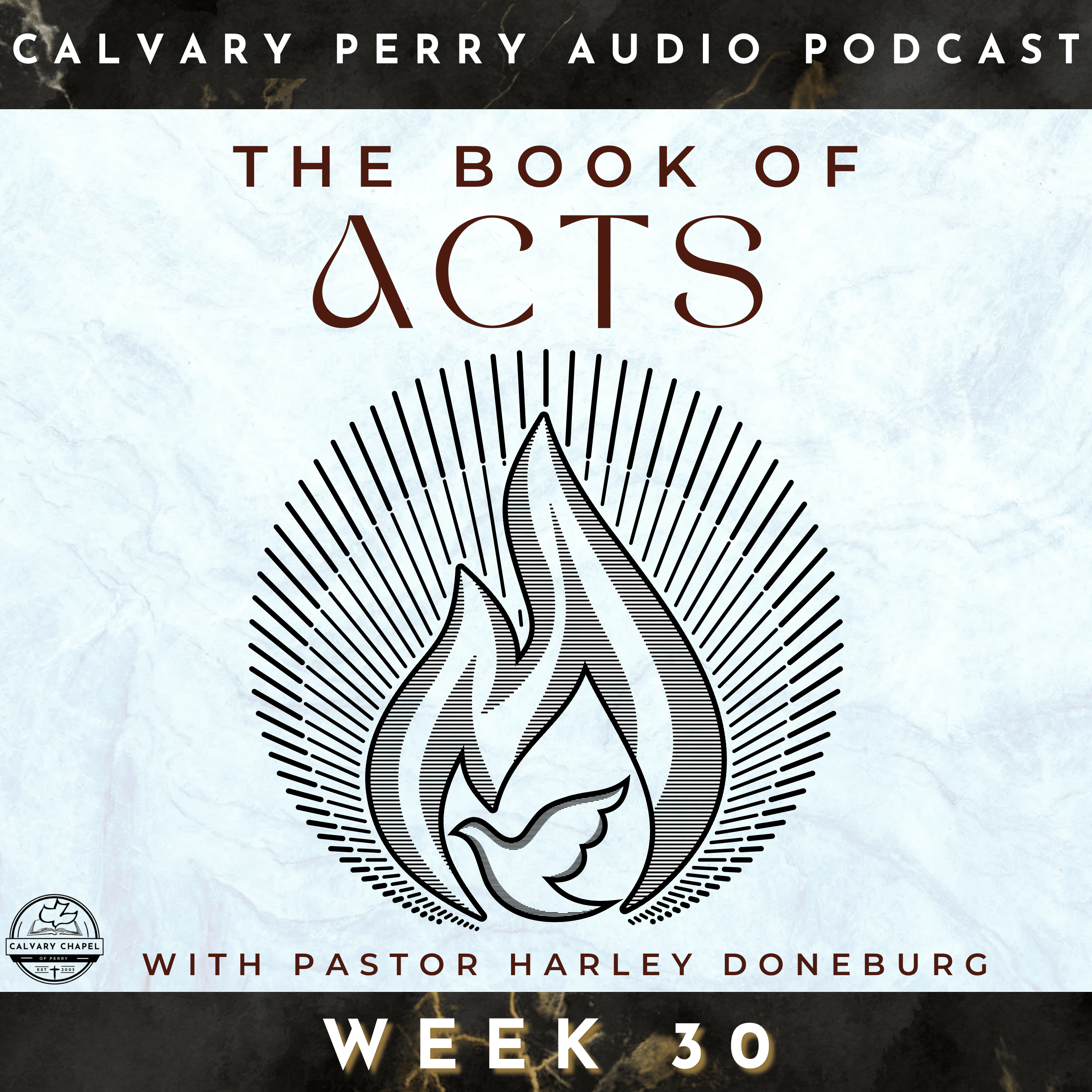 Week 30 - The Book of Acts | Pastor Harley Doneburg | October 12th, 2025