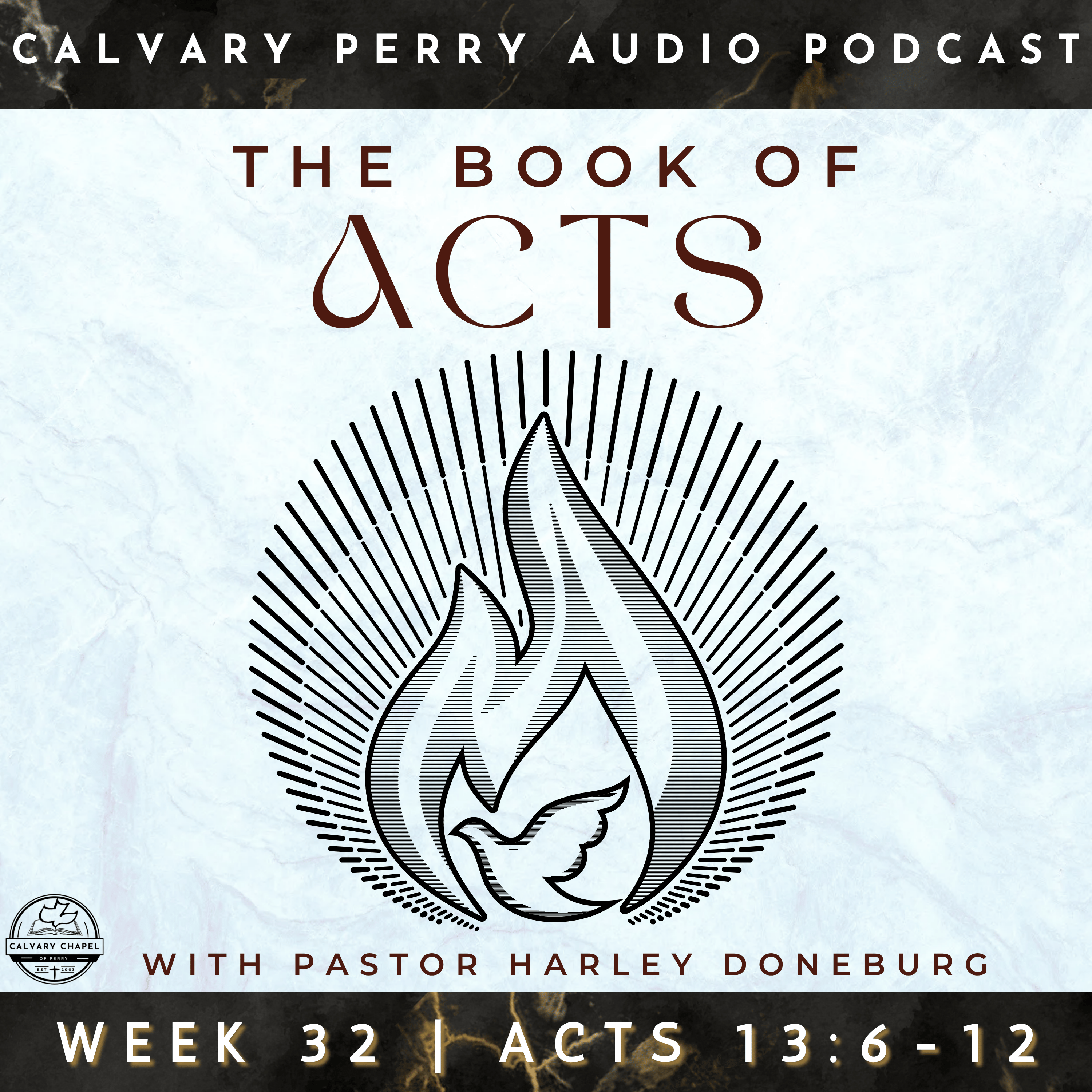 Week 32 - The Book of Acts | Pastor Harley Doneburg | October 26th, 2025