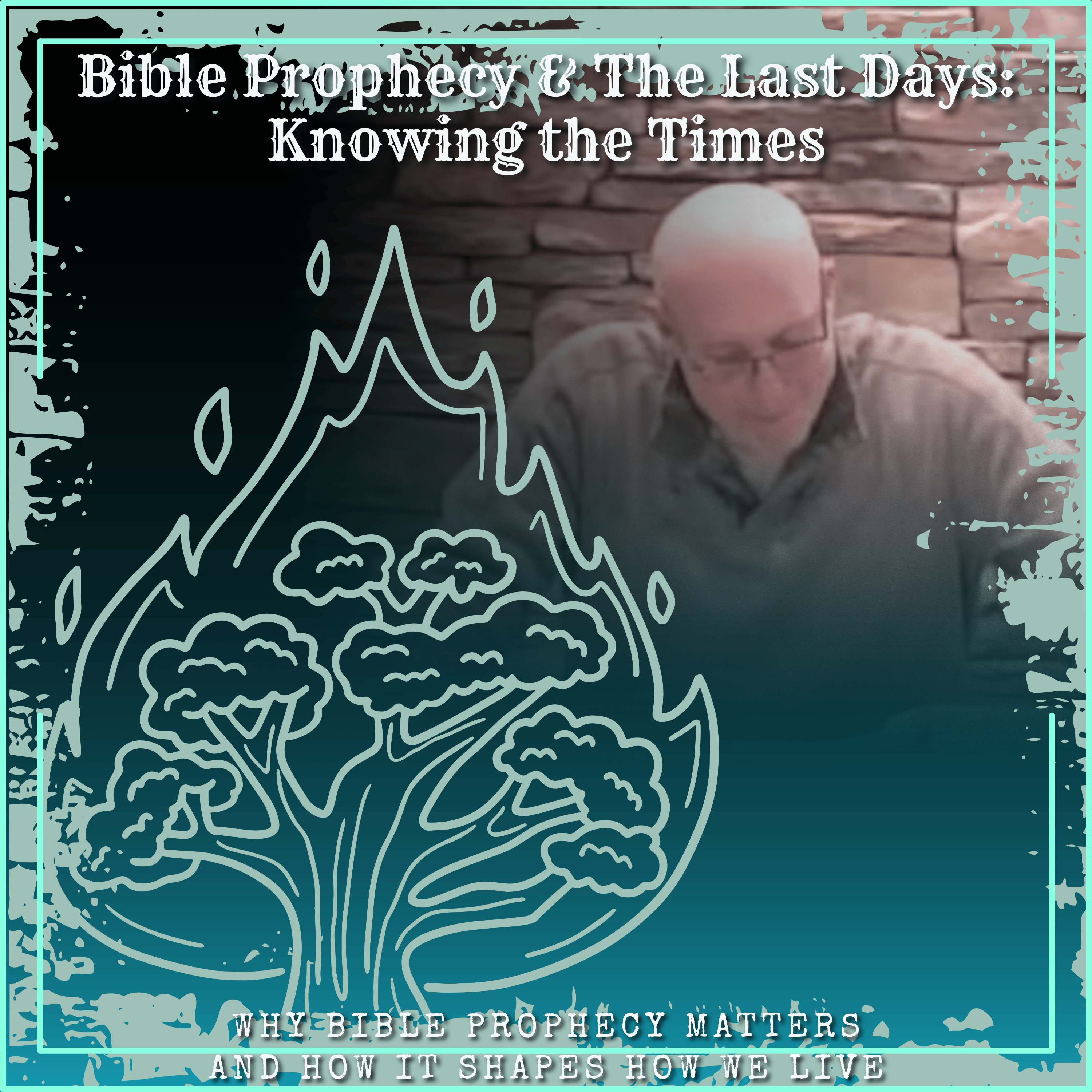 Bible Prophecy & The Last Days: Knowing the Times | Pastor Harley Doneburg | December 28, 2025