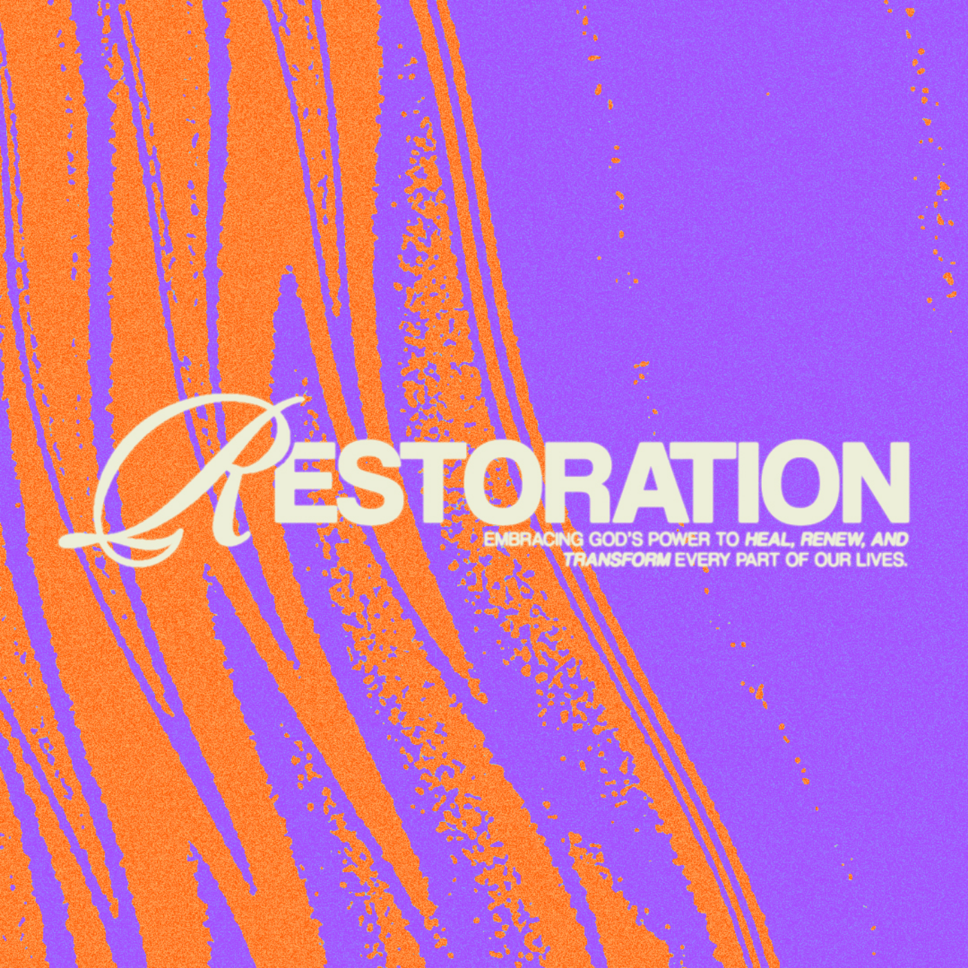 Restoration 4-6-25