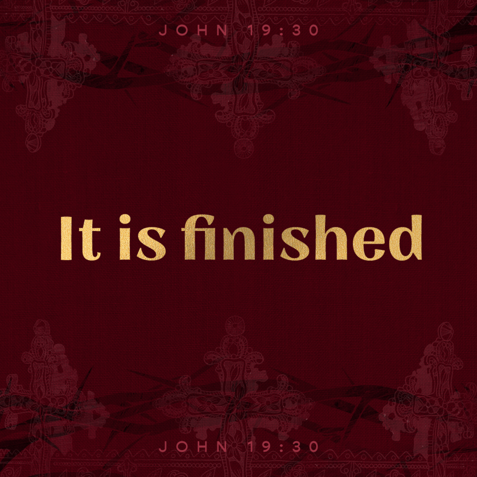 It Is Finished 4-6-26