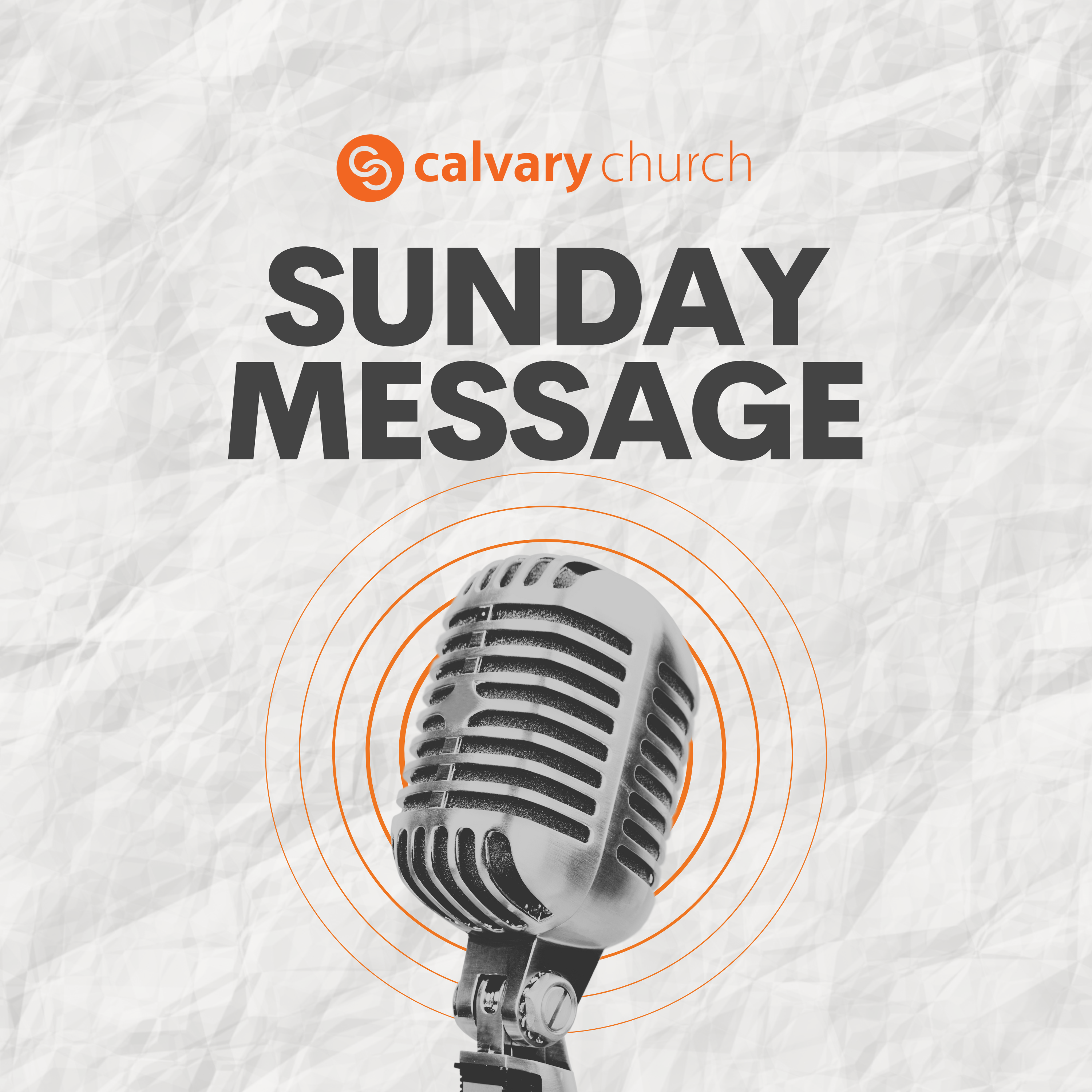 Calvary Church | Sunday Message