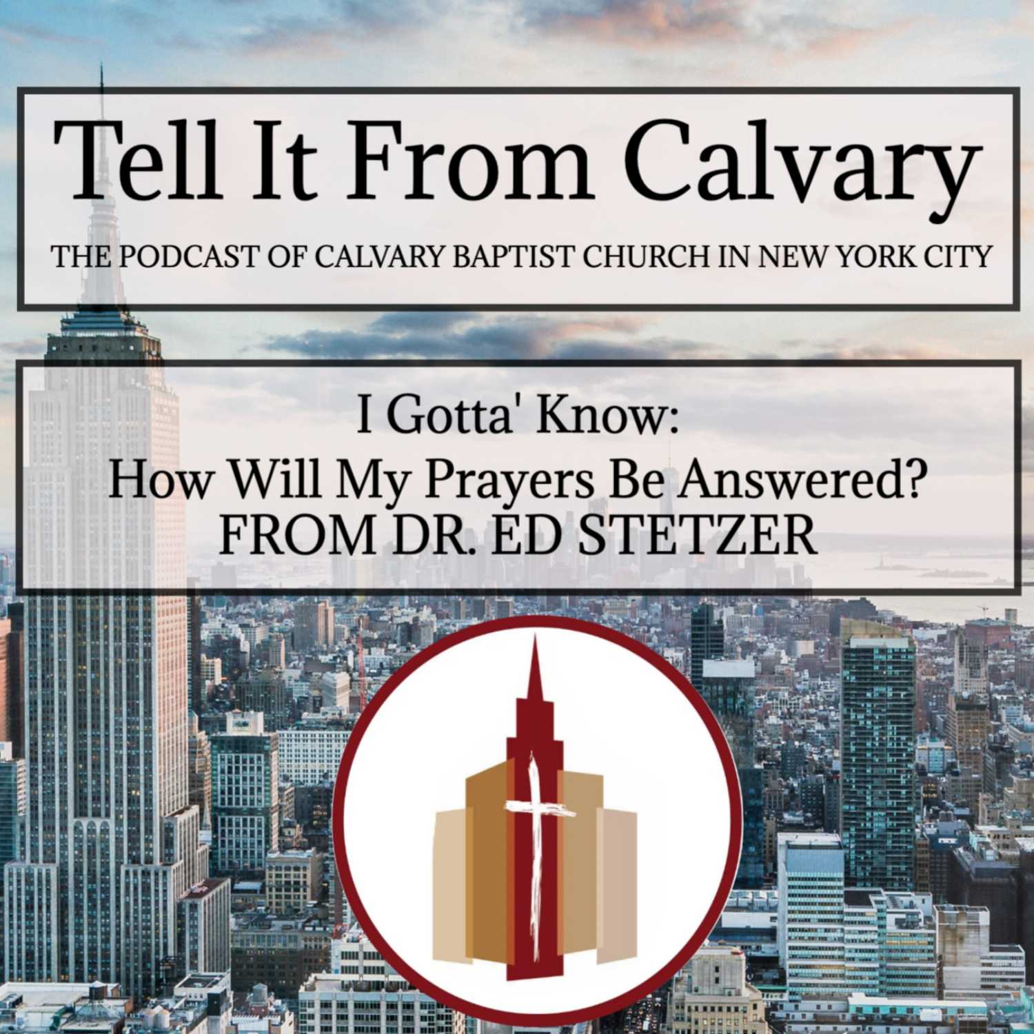 I Gotta Know: How Will My Prayers Be Answered? episode artwork
