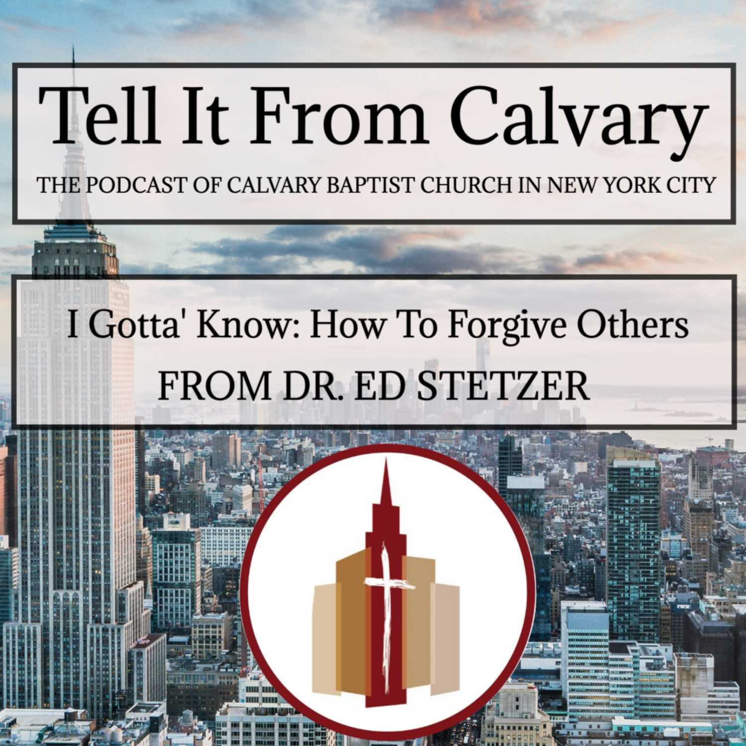 I Gotta' Know: How to Forgive Others episode artwork