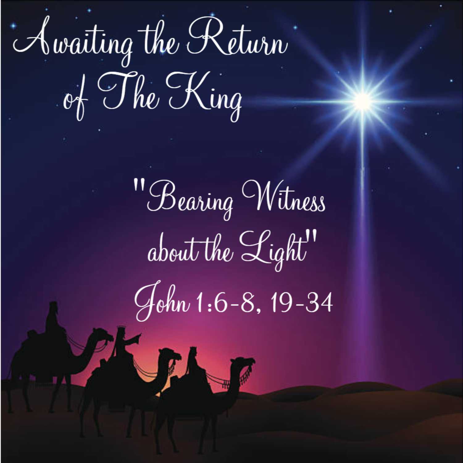 Awaiting the Return of the King: Bearing Witness about the Light episode artwork