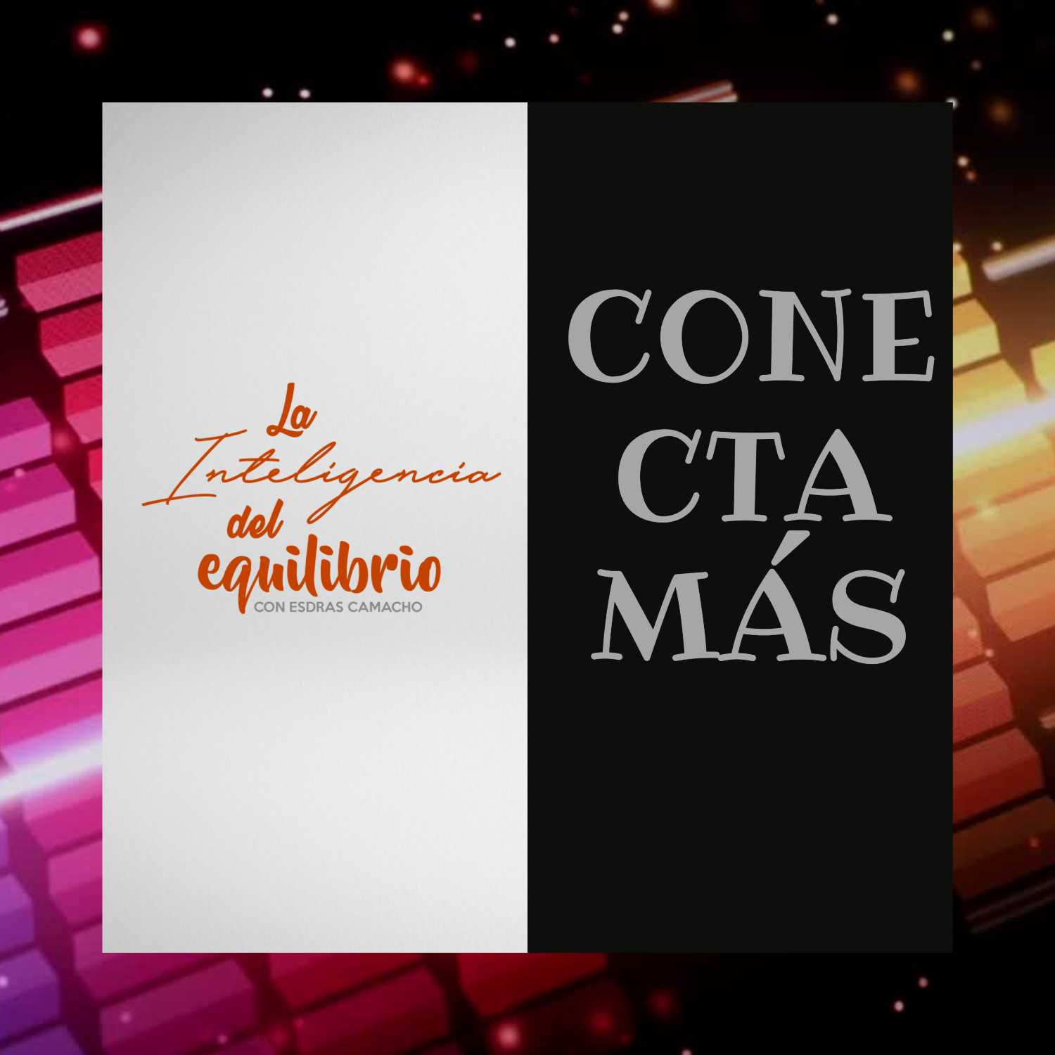 La Inteligencia Del Equilibrio - Conecta más