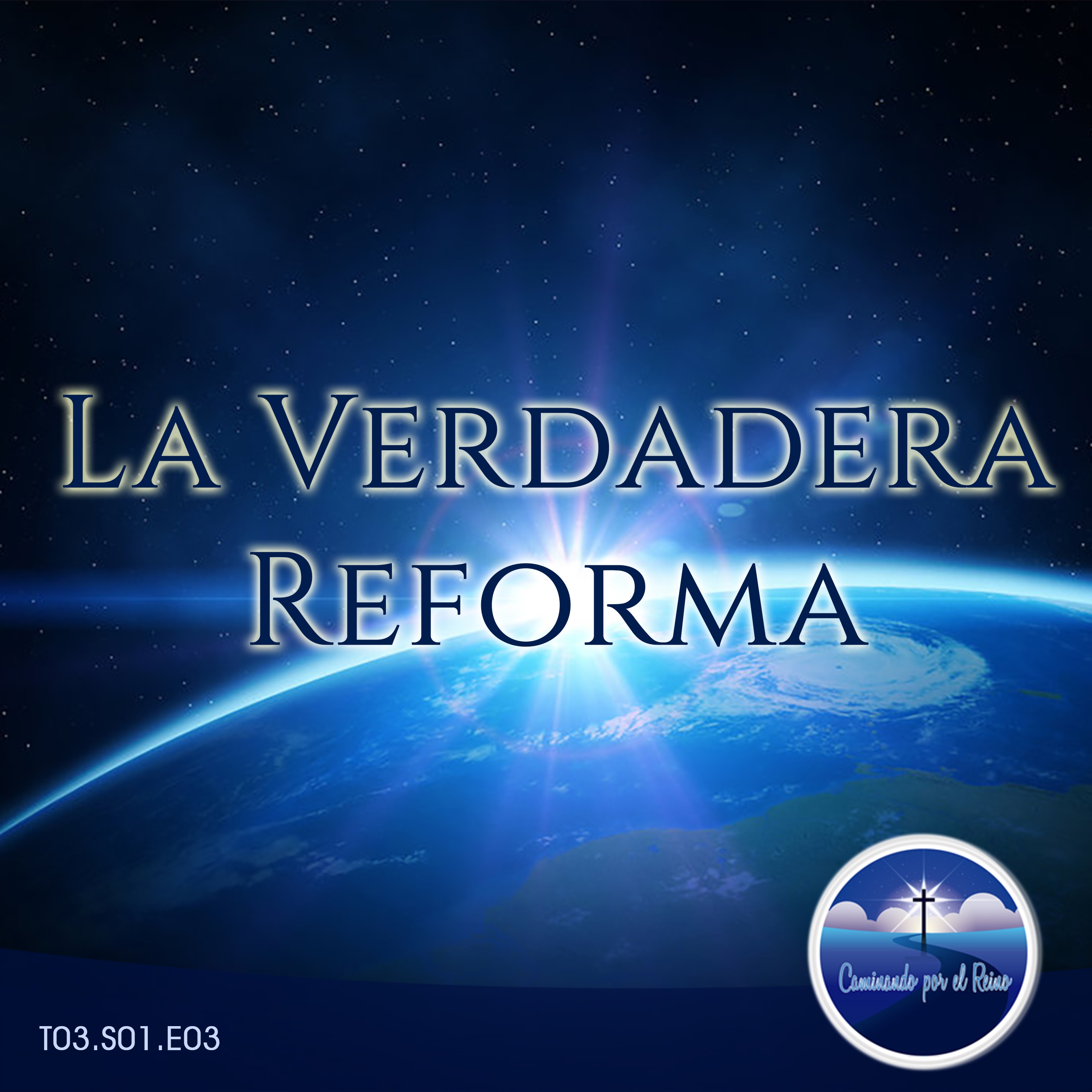 La Verdadera Reforma Parte III episode artwork
