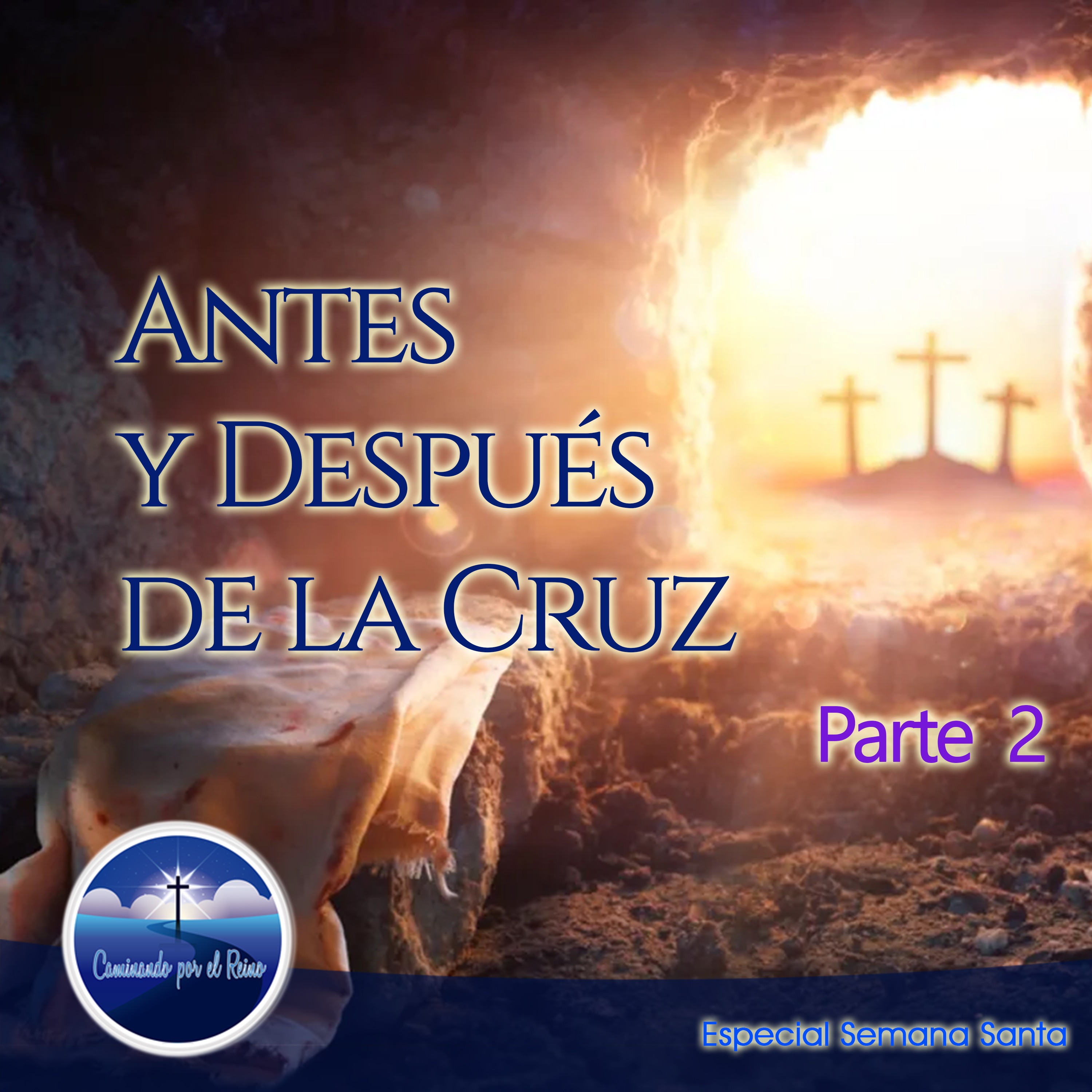 Antes y Después de La Cruz Parte 2 episode artwork