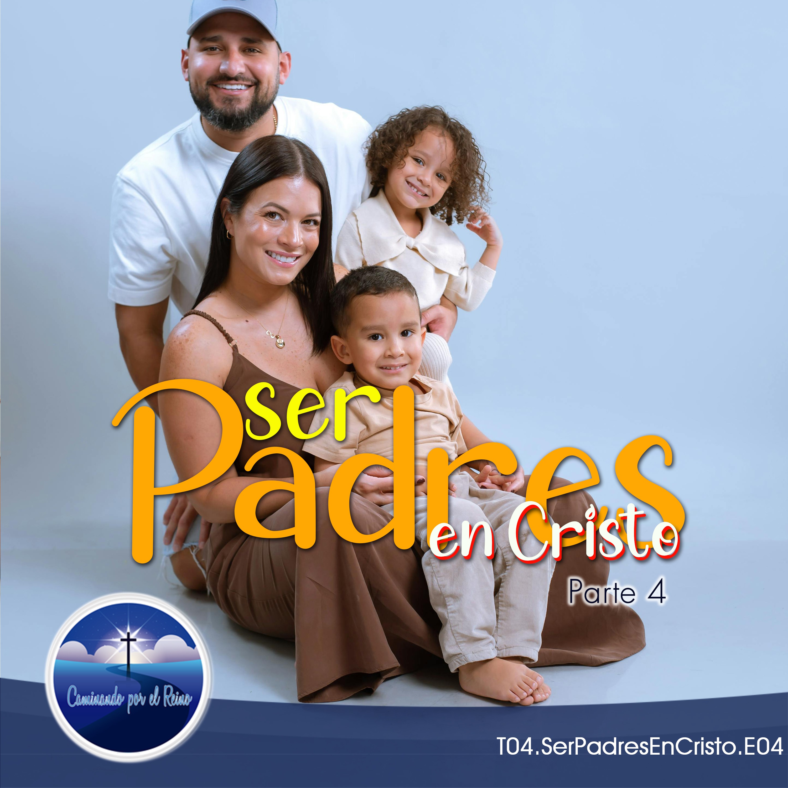 Ser Padres en Cristo Parte 4 episode artwork