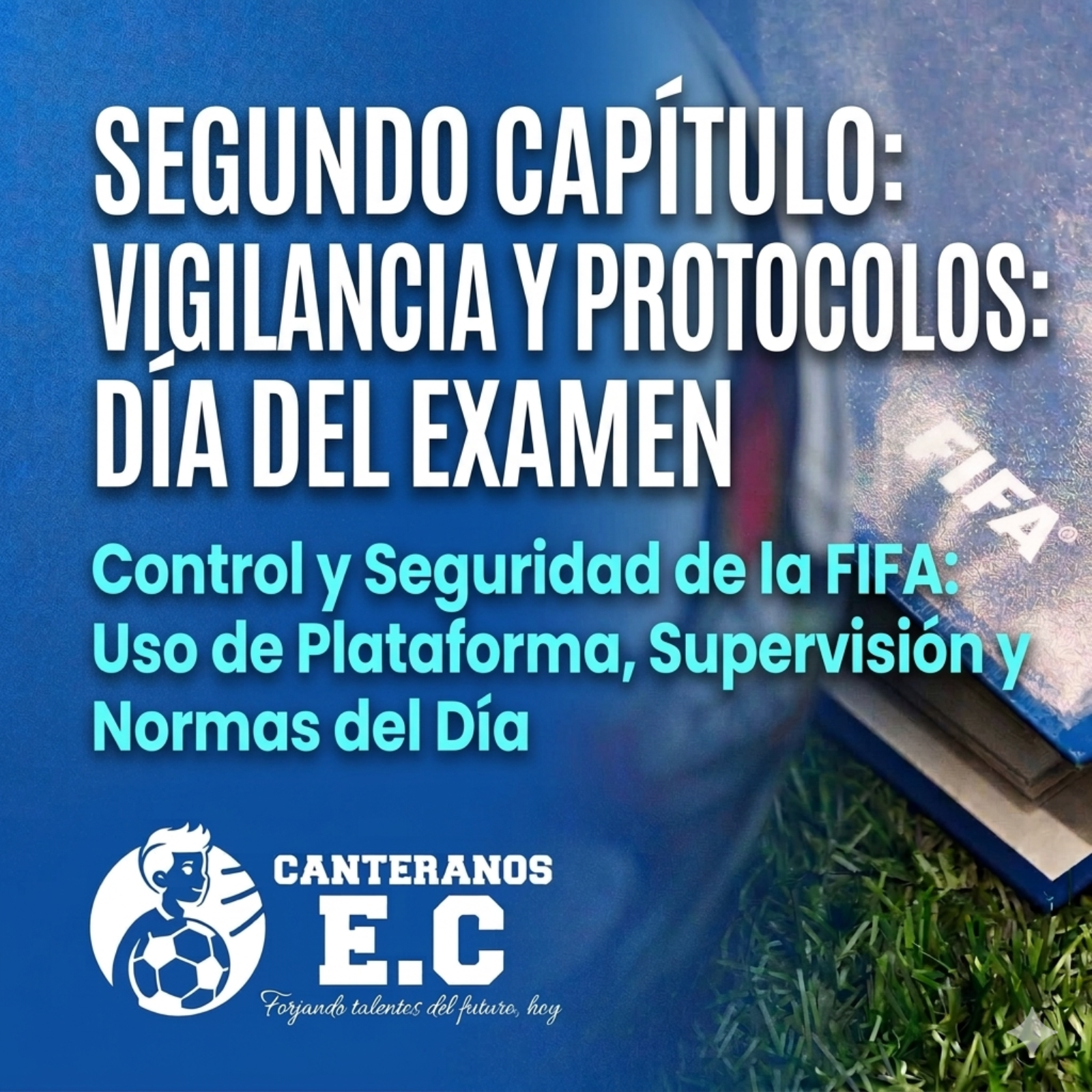 Capítulo 2: Vigilancia y Protocolos – Lo que sucede el día del Examen de Agente episode artwork