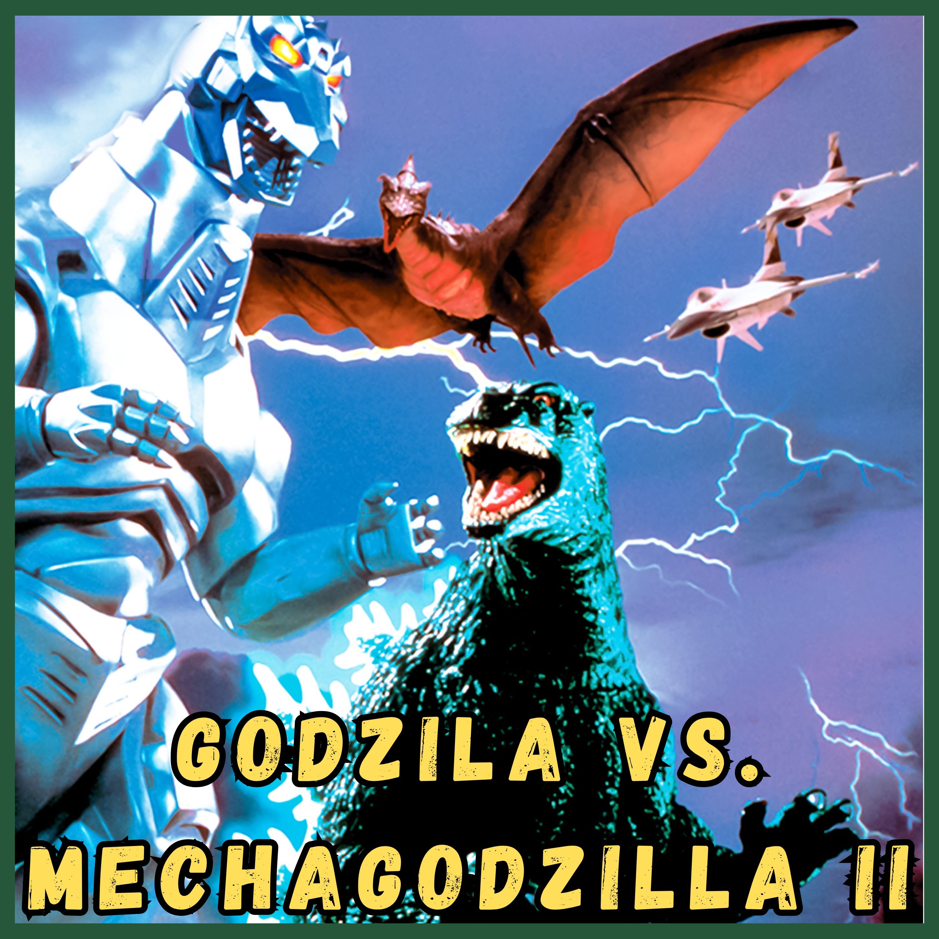 Godzilla vs. Mechagodzilla II (1993)