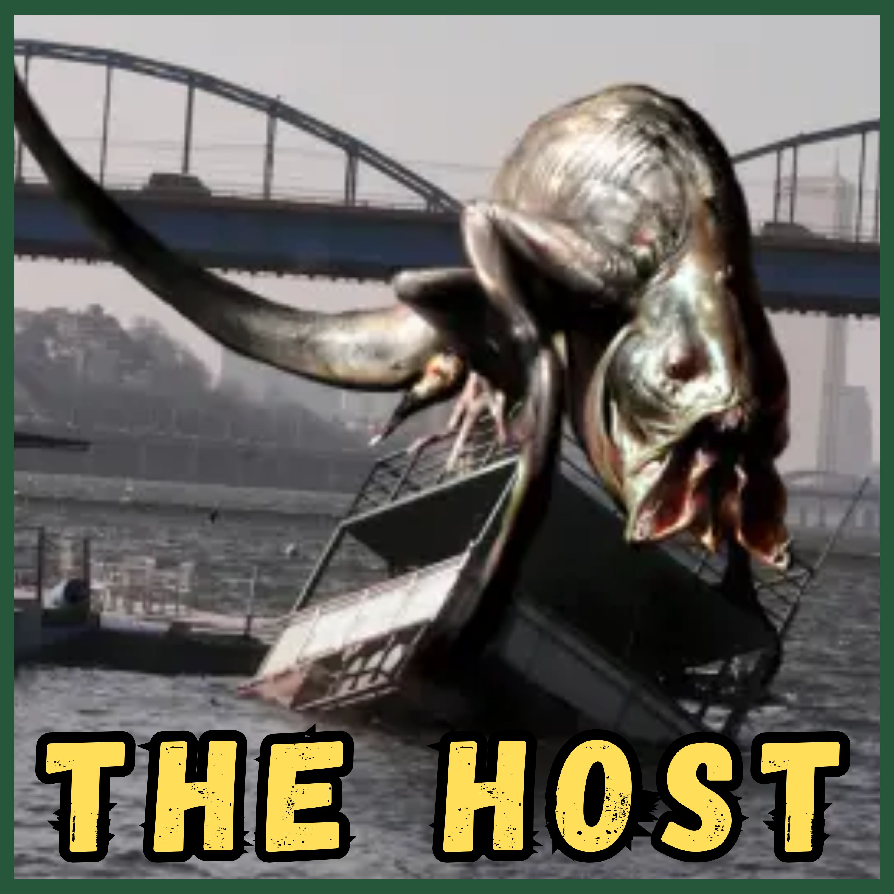 The Host (2006) • Camp Kaiju Vintage episode artwork