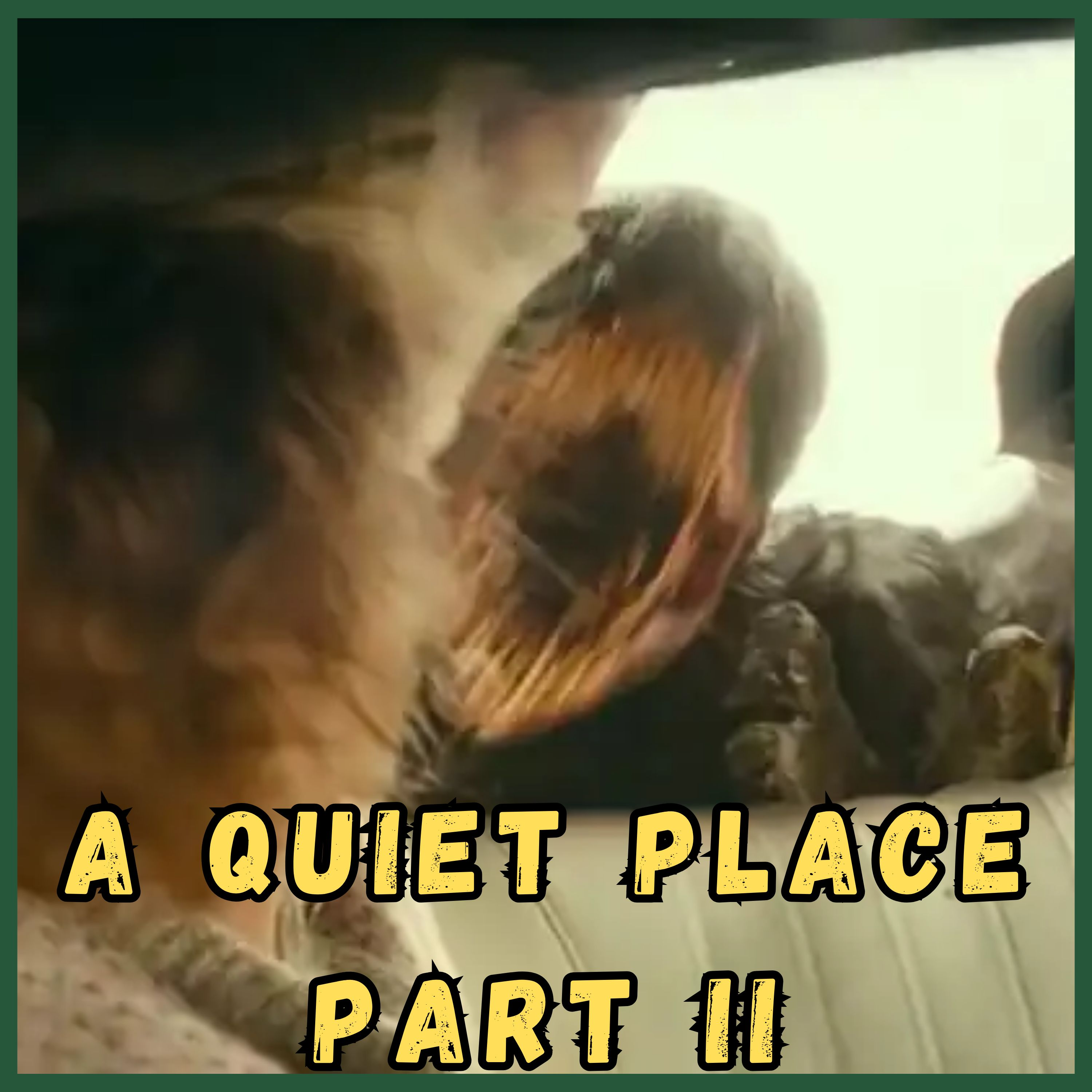 A Quiet Place Part II (2020) feat. Gary Danciu • Camp Kaiju Vintage episode artwork