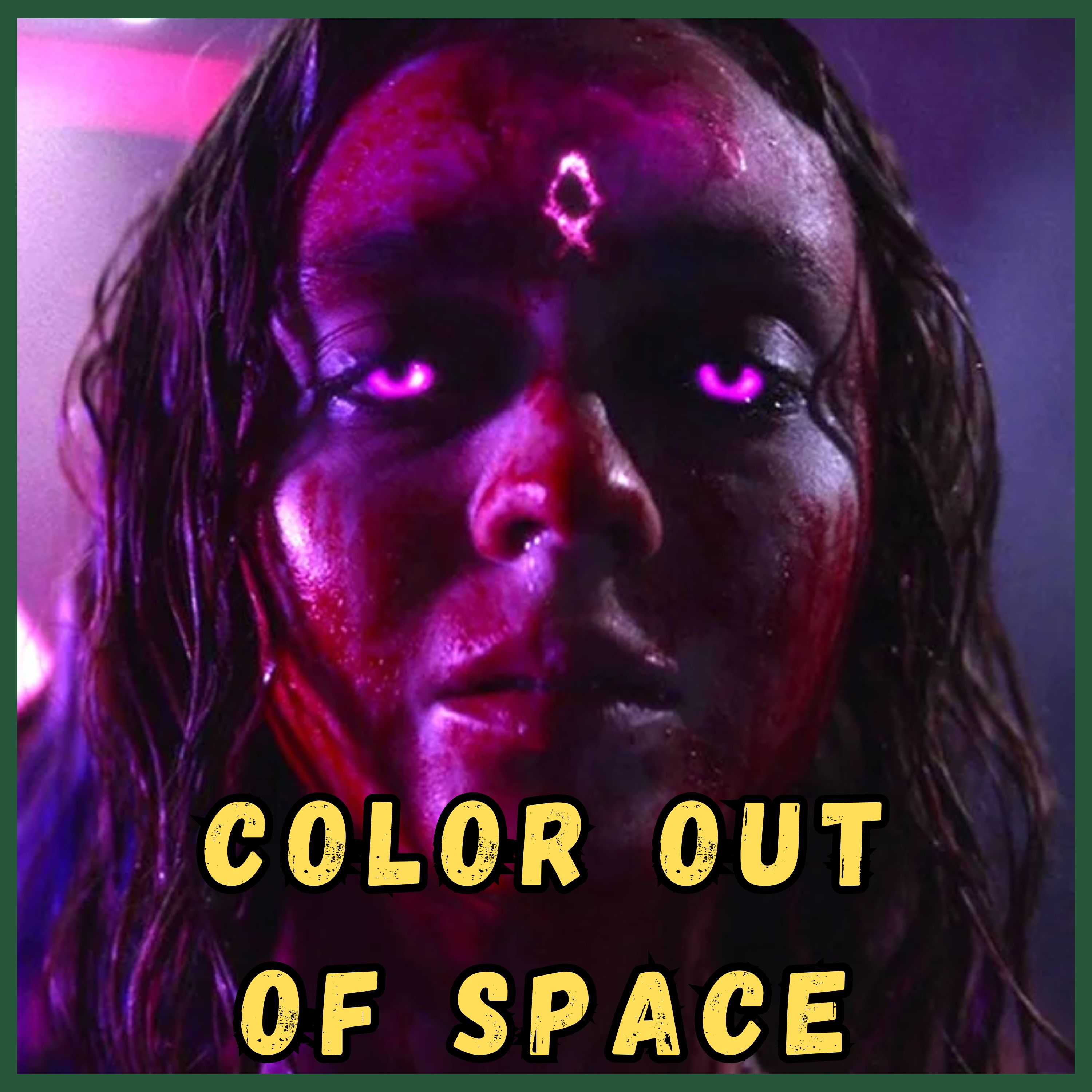 Color Out of Space (2019) feat. Cameron Nelson • Camp Kaiju Vintage episode artwork