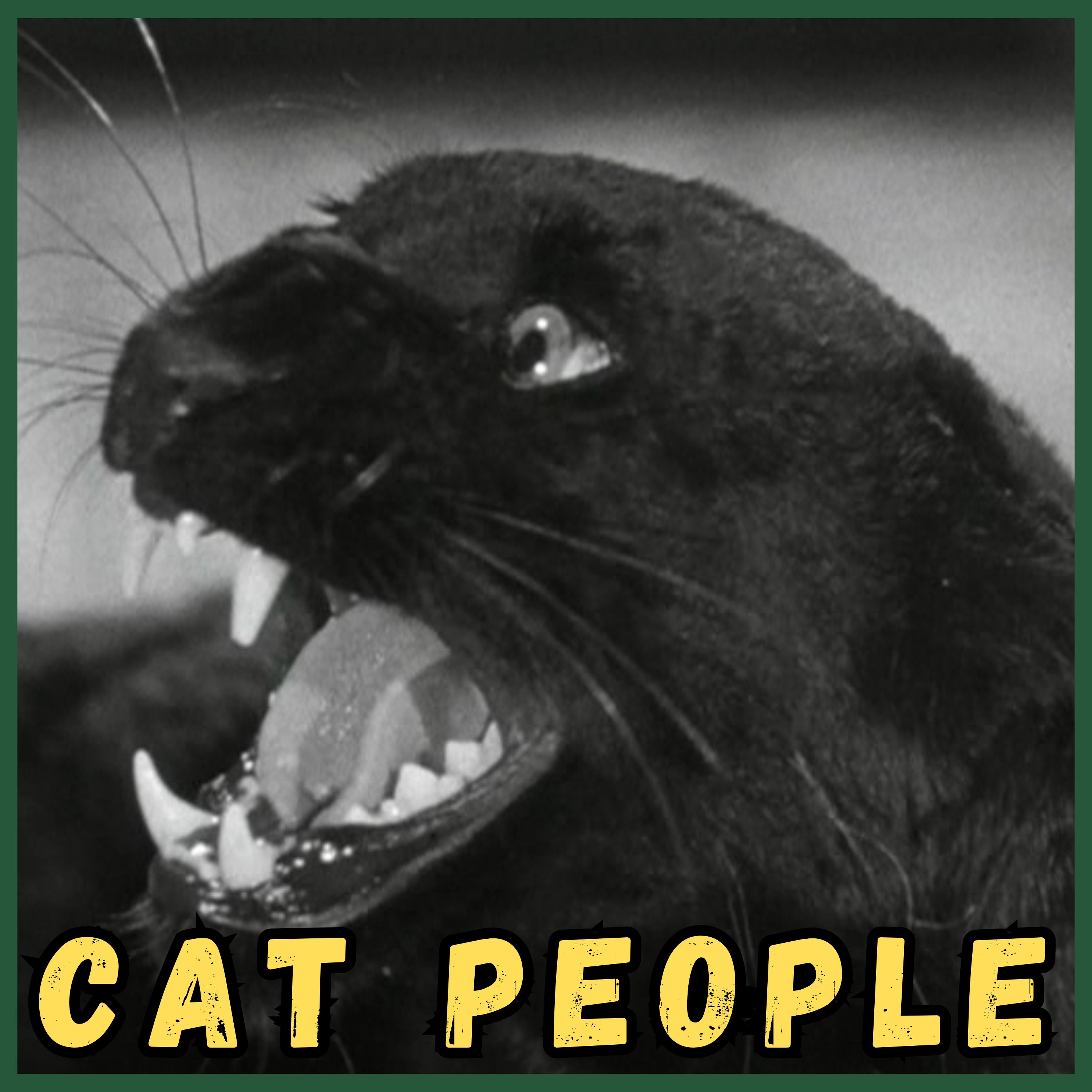 Cat People (1942) feat. Matt Levine • Camp Kaiju Vintage episode artwork