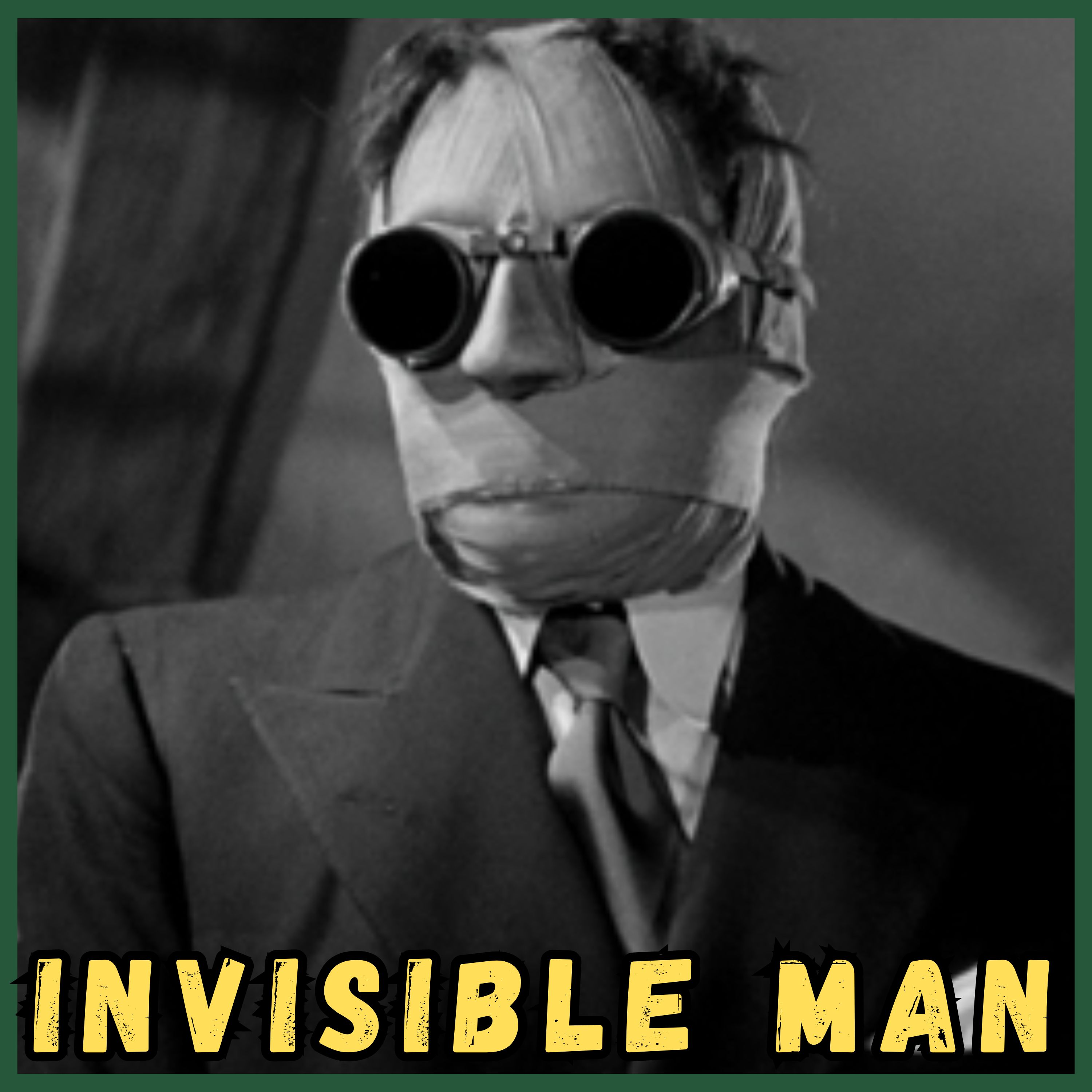 The Invisible Man (1933) feat. The Eldritch Review • Camp Kaiju Vintage episode artwork