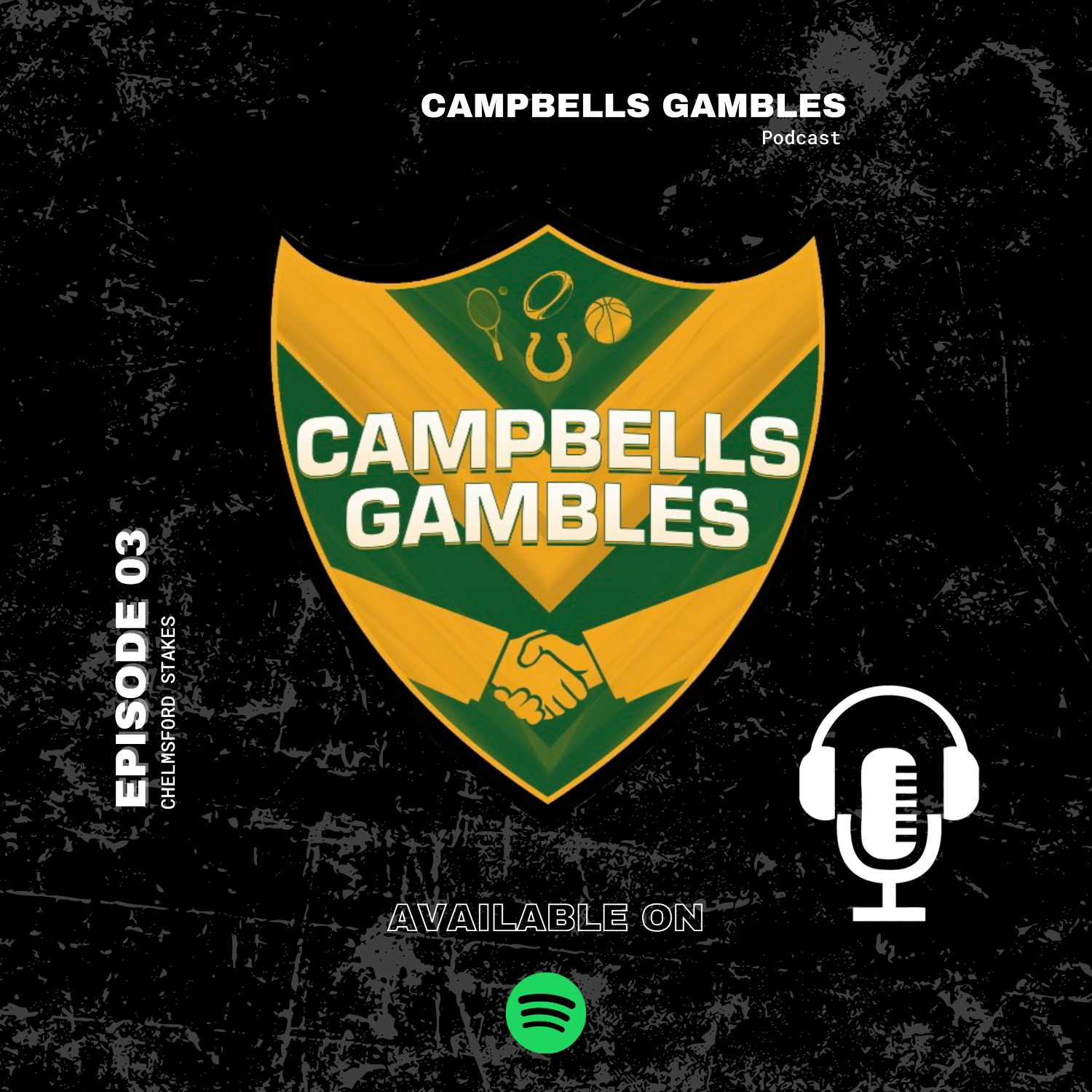 Campbells Gambles Podcast