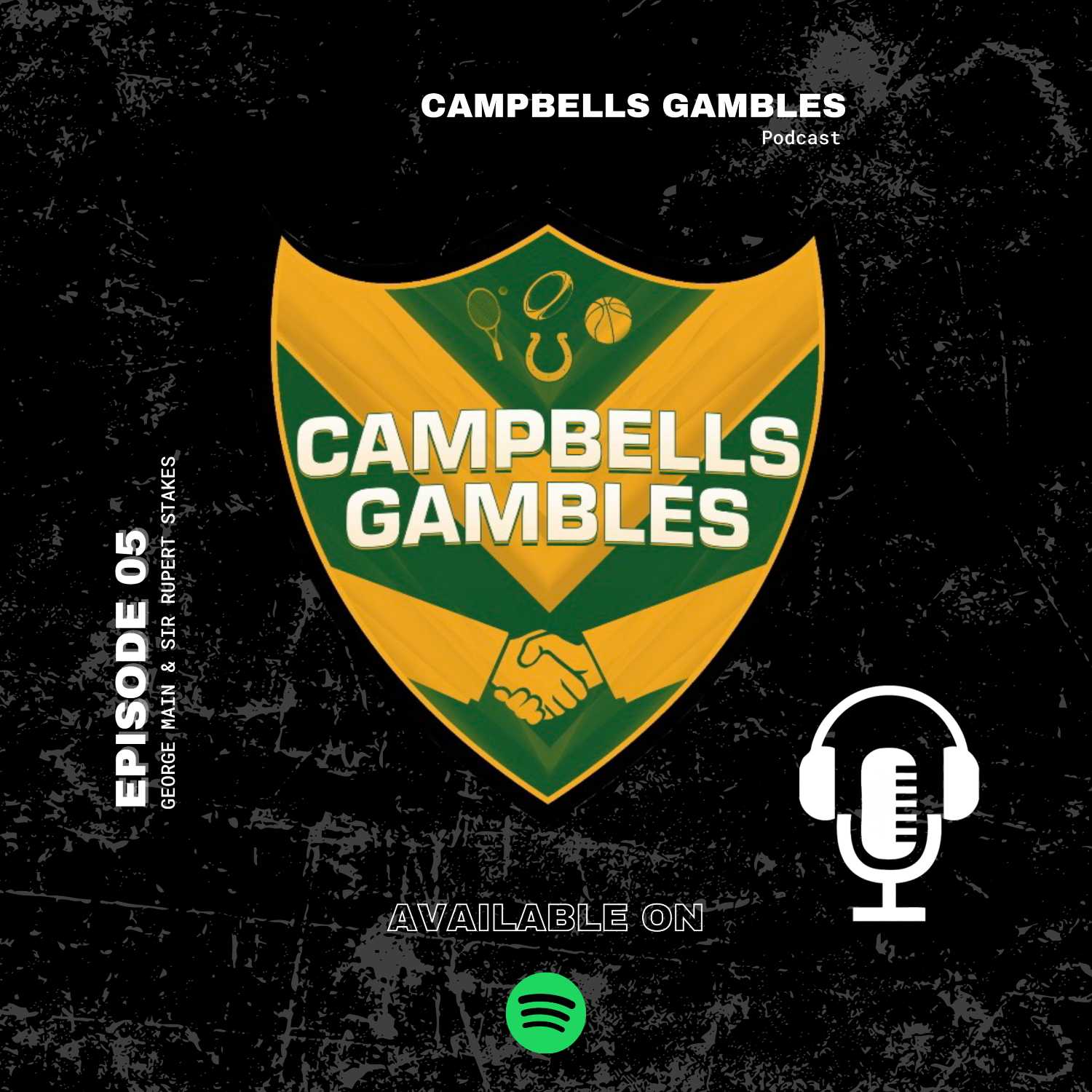 Campbells Gambles Podcast