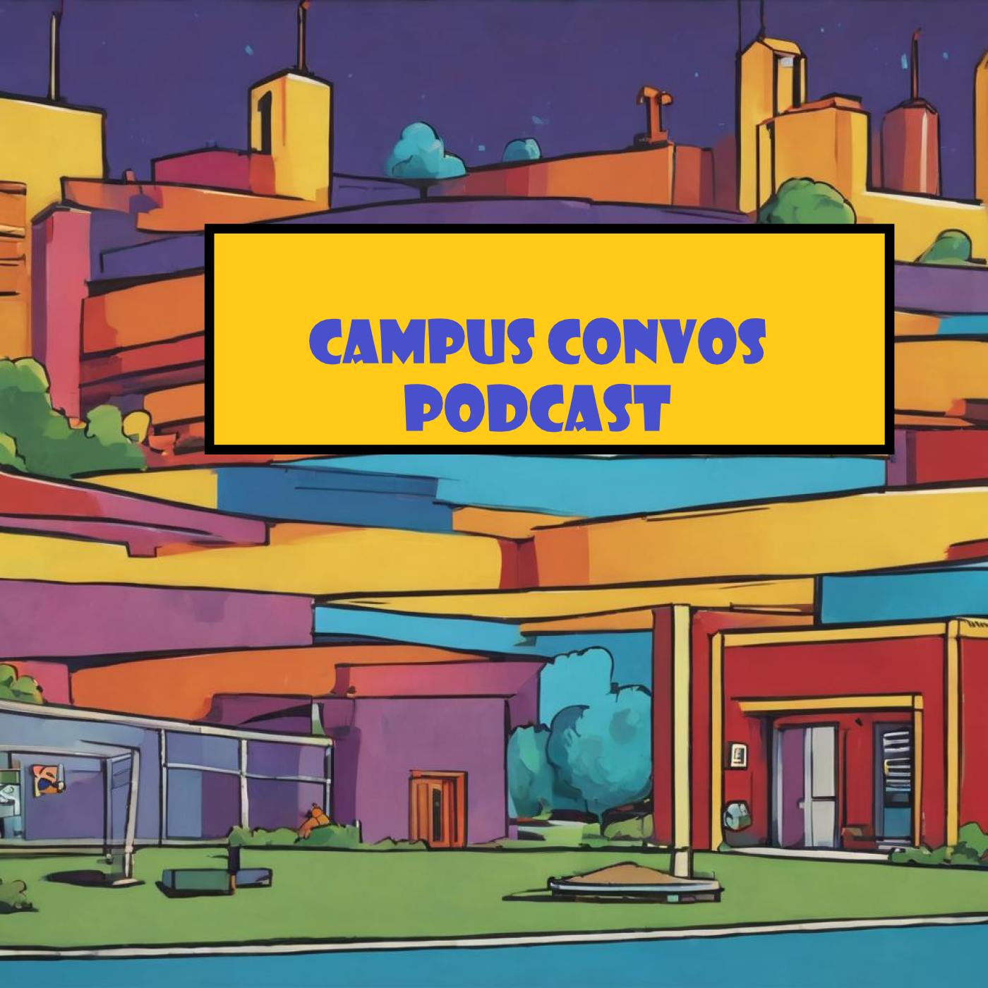 Campus Convos Episode 01 episode artwork