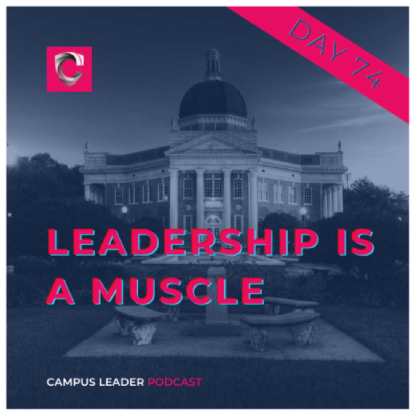 Leadership is a Muscle
