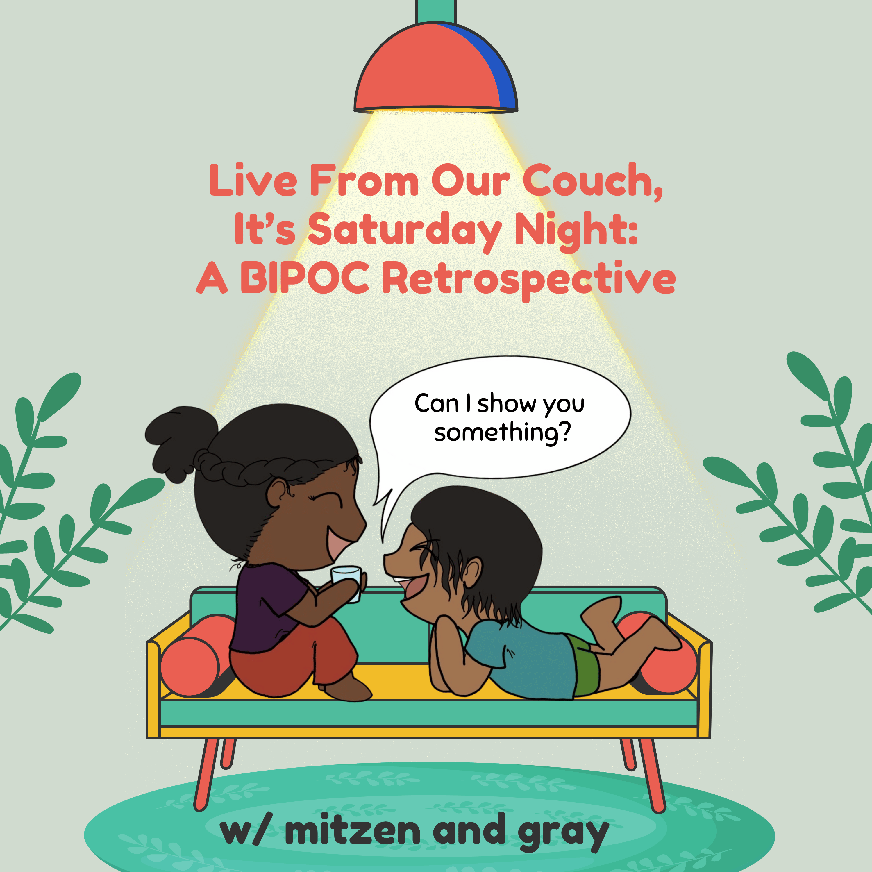 Live From Our Couch, It’s Saturday Night: A BIPOC Retrospective, Part 2 episode artwork
