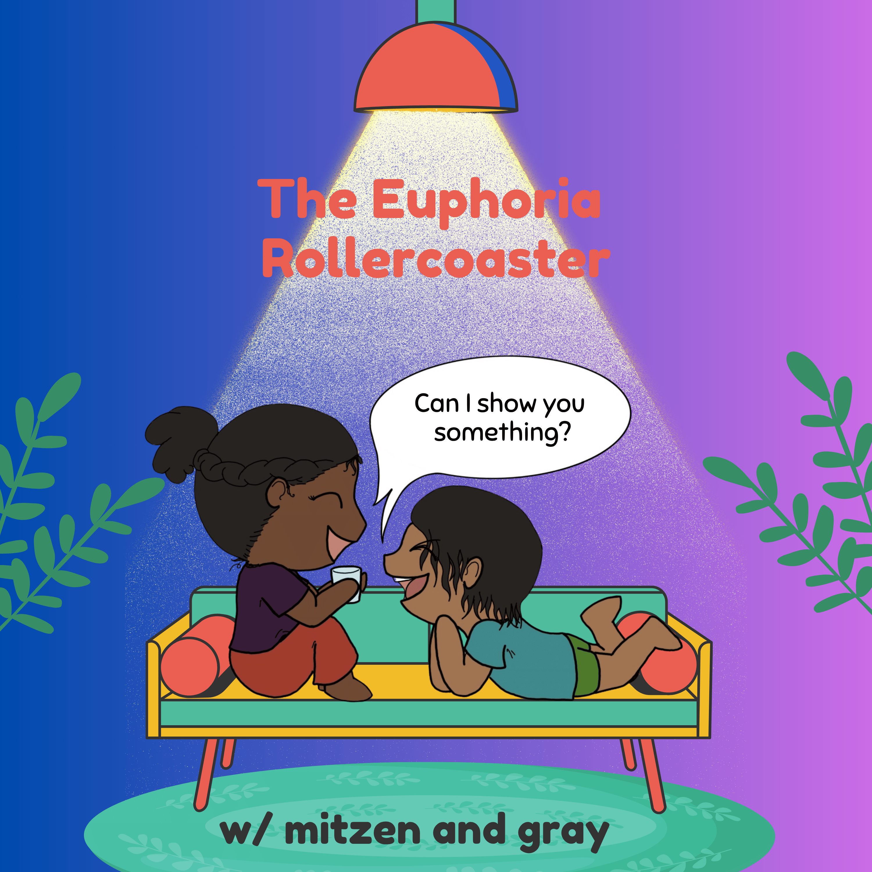 The Euphoria Rollercoaster, Part 1 episode artwork