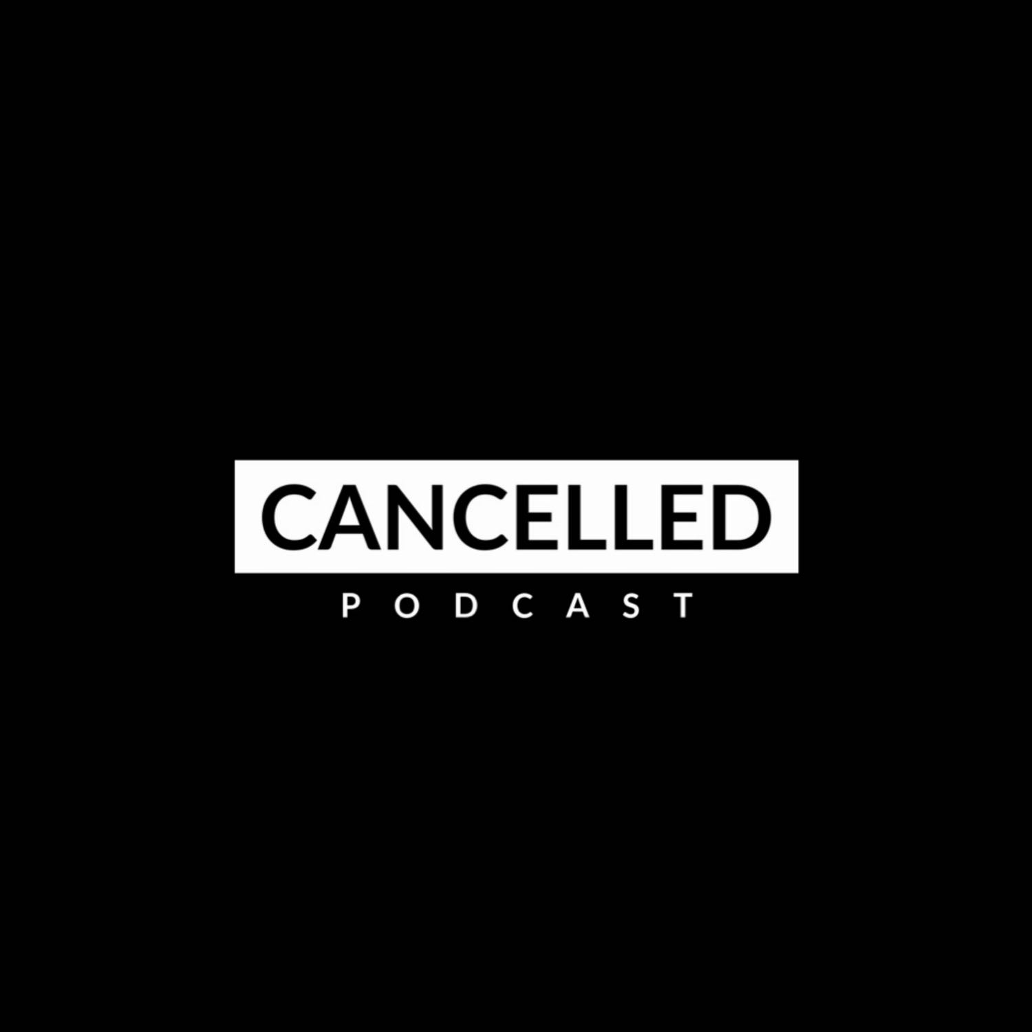 Episode 01 | Cancel The Pod episode artwork