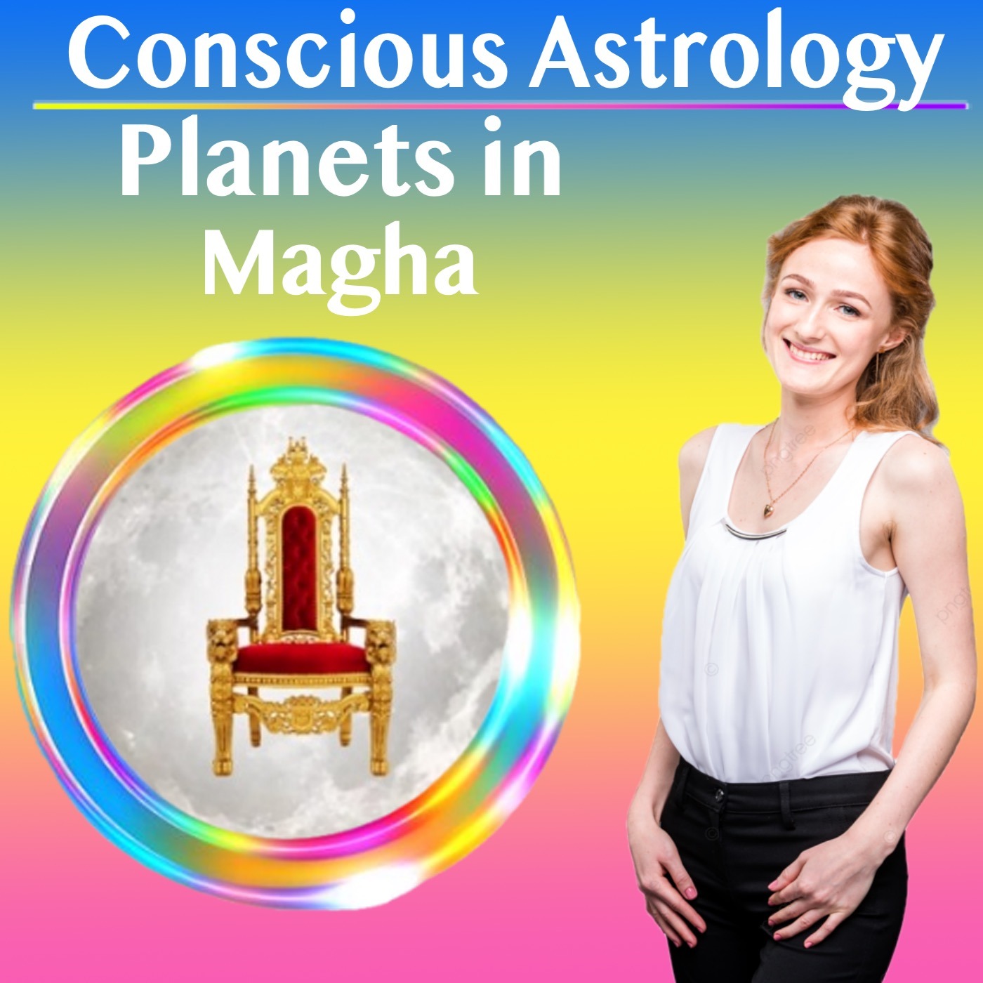 Conscious Astrology – Planets in Magha Nakshatra in Leo