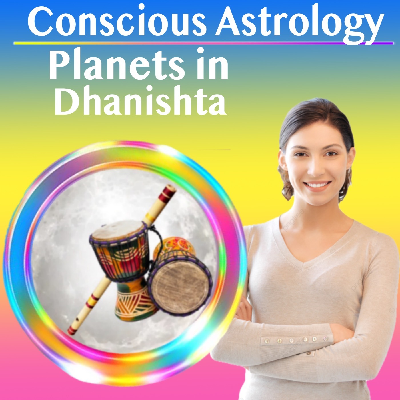 Conscious Astrology – Planets in Dhanishta Nakshatra in Aquarius