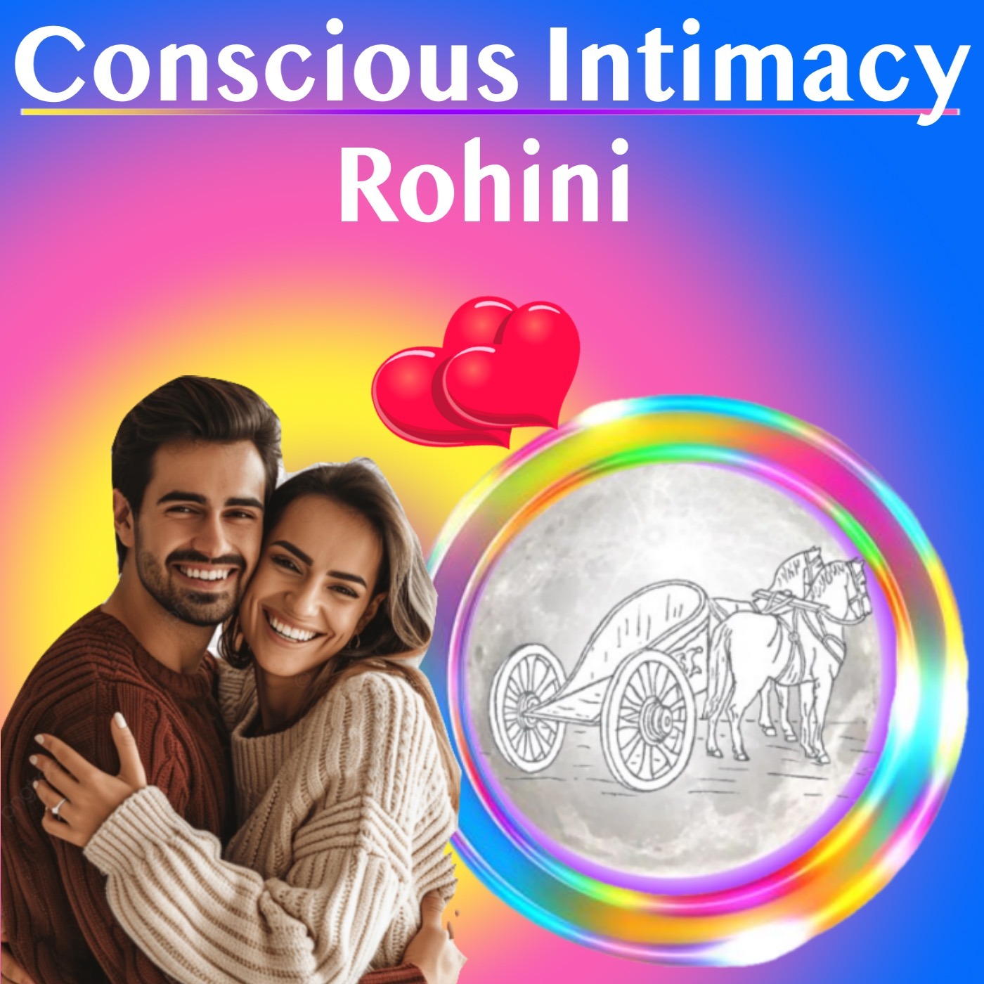 Conscious Intimacy – 5 Rules for Rohini Nakshatra
