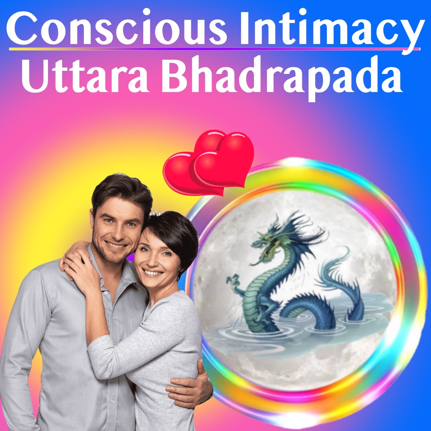 Conscious Intimacy – 5 Rules for Uttara Bhadrapada Nakshatra