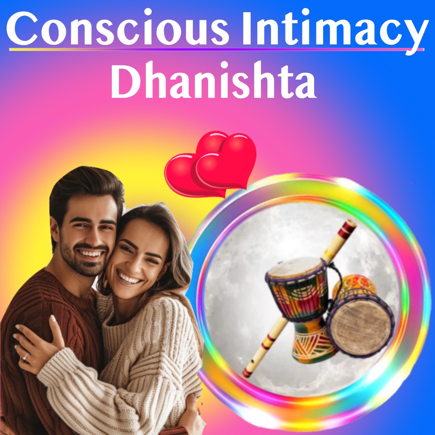 Conscious Intimacy – 5 Rules for Dhanishta Nakshatra