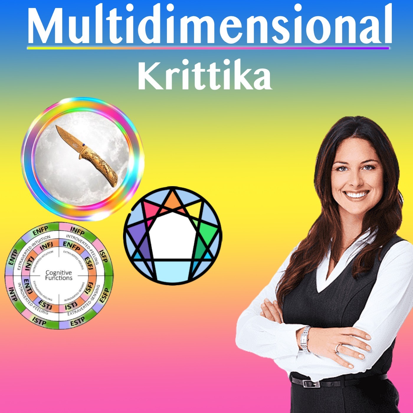 The Multidimensional Krittika Nakshatra