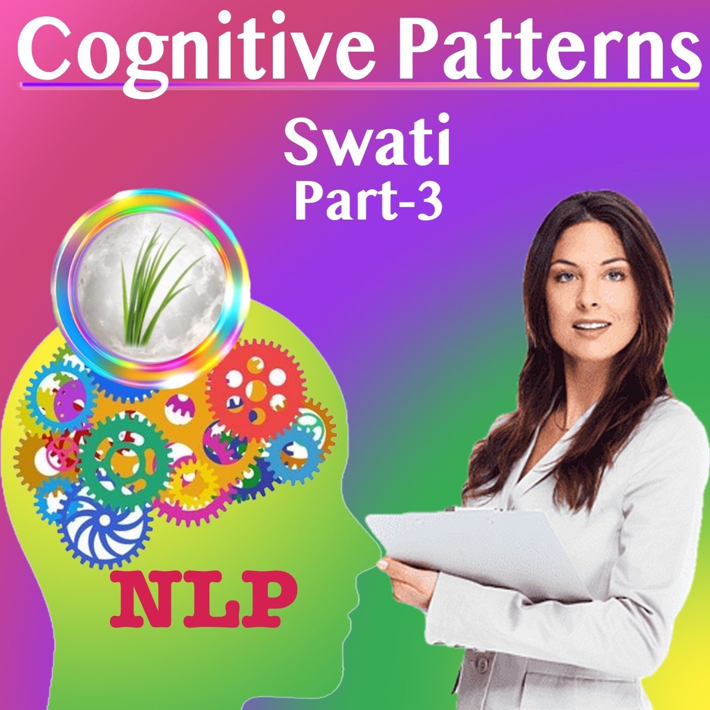 Swati Nakshatra – Cognitive Subconscious Patterns 3
