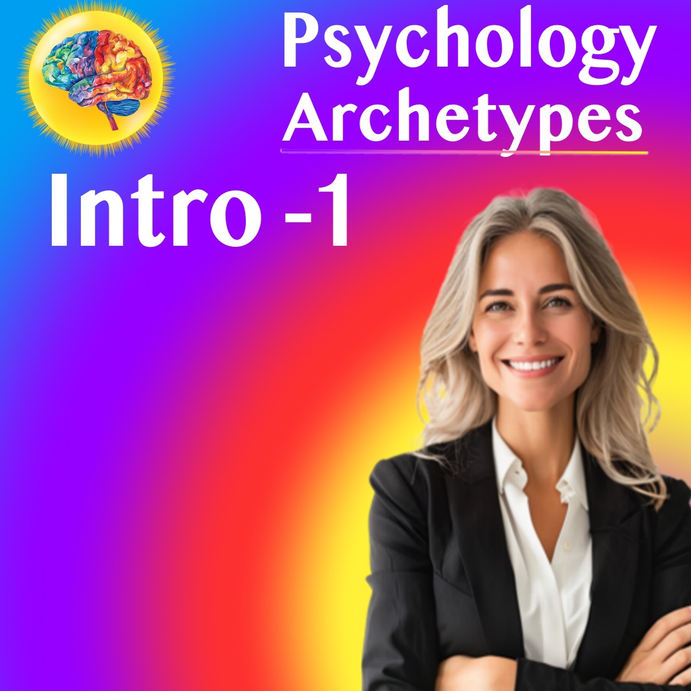 14 Psychological Archetypes – Part 1