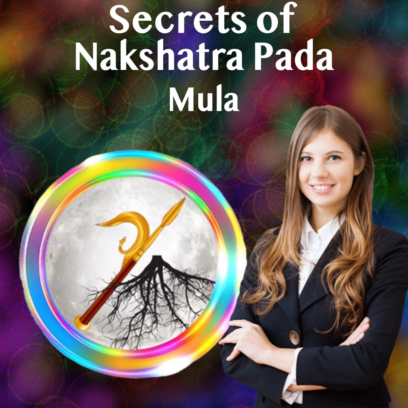Secrets of Nakshatra Pada- Mula Nakshatra