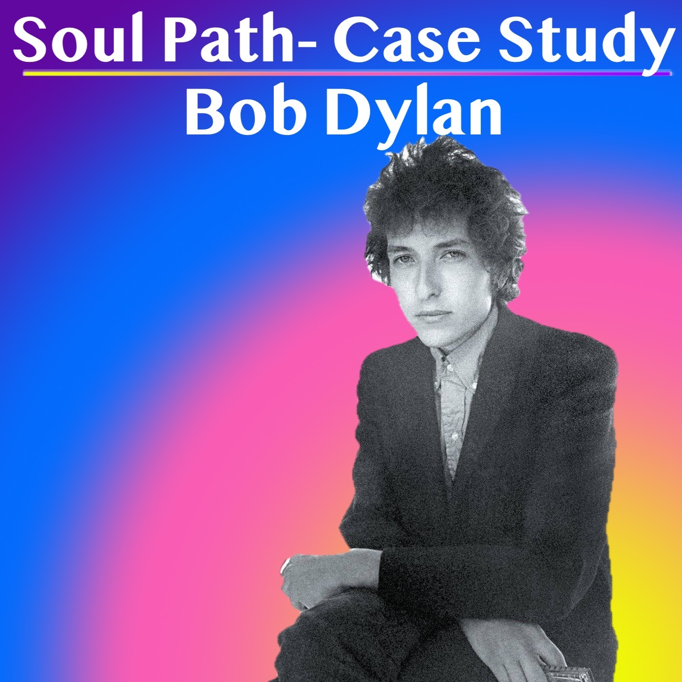 D60 Soul Path Analysis for Bob Dylan