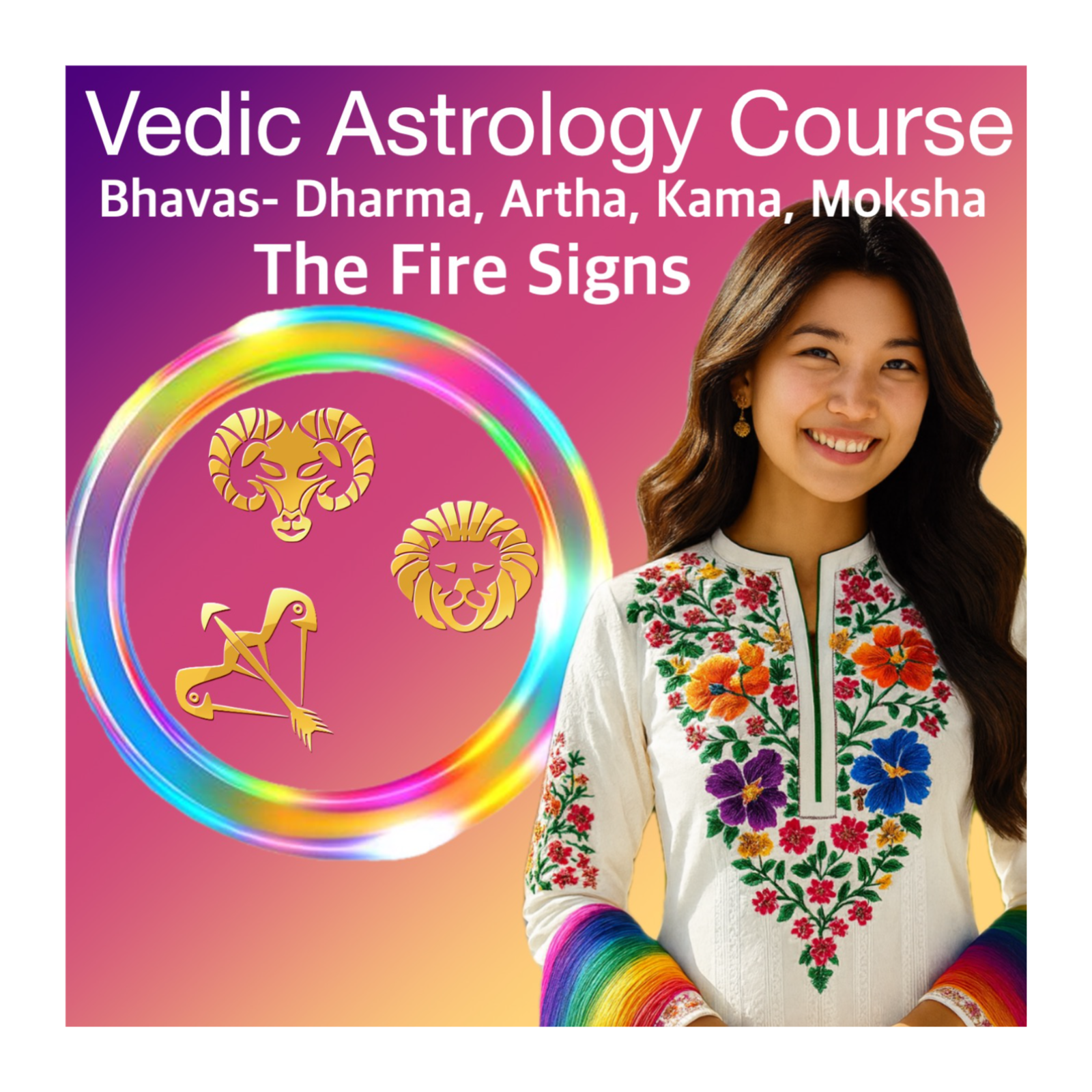 Four Goals of Life in Vedic Astrology — Fire Signs Guide (Aries, Leo, Sagittarius Rising)