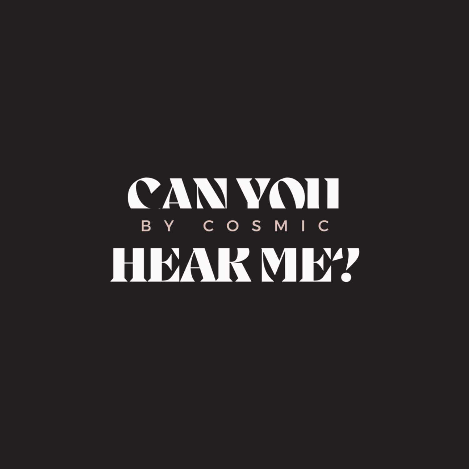 Can You Hear Me?