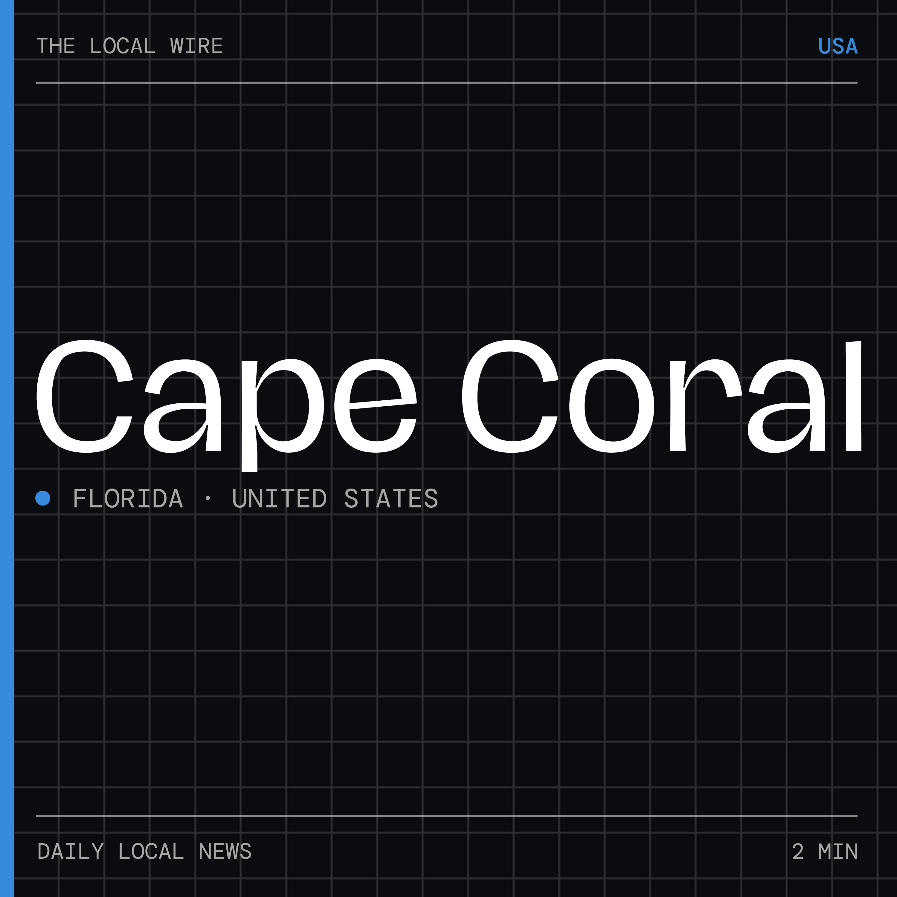 Cape Coral News Today | 2 Min | The Local Wire