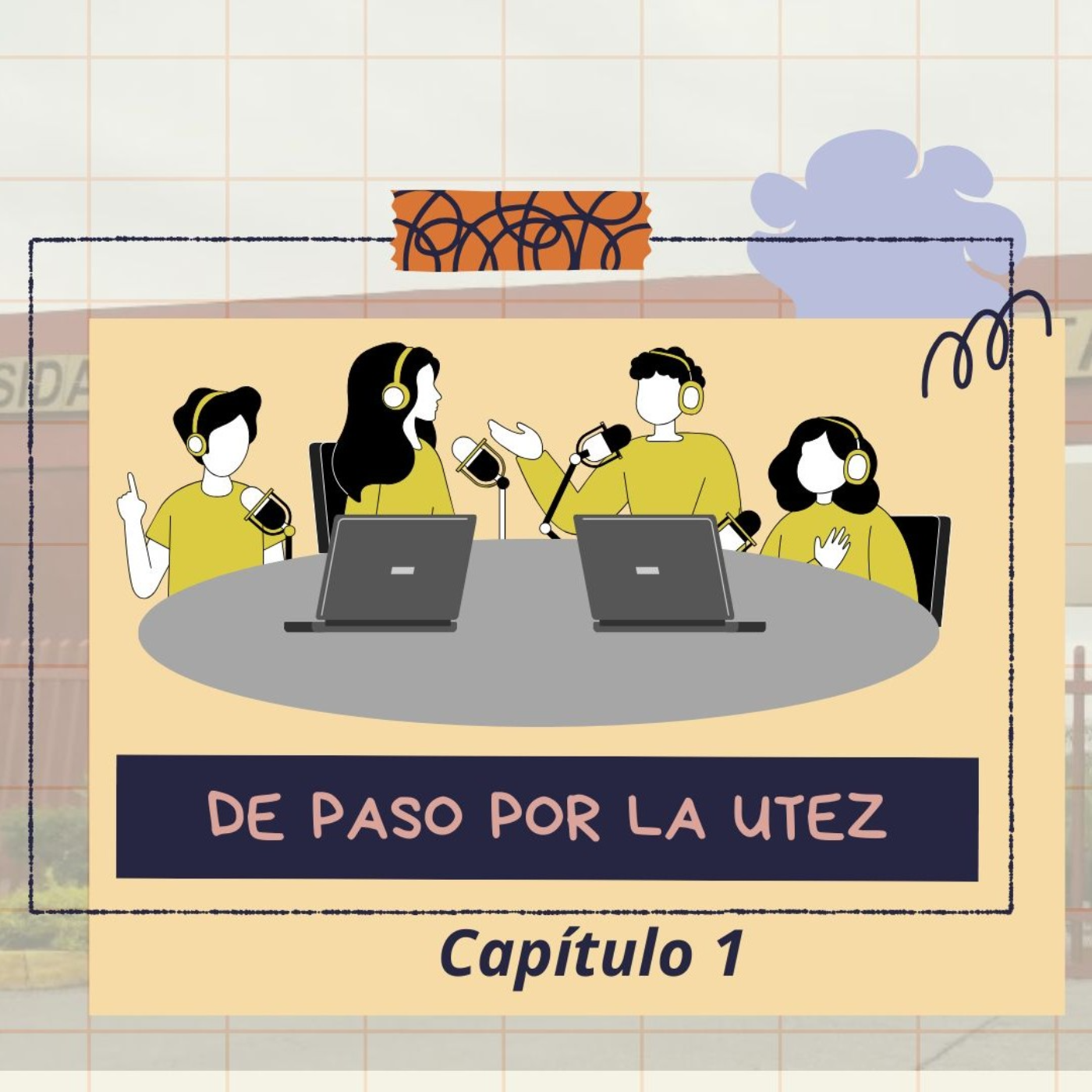 Capítulo 1 - Nuestra historia / De paso por la UTEZ episode artwork