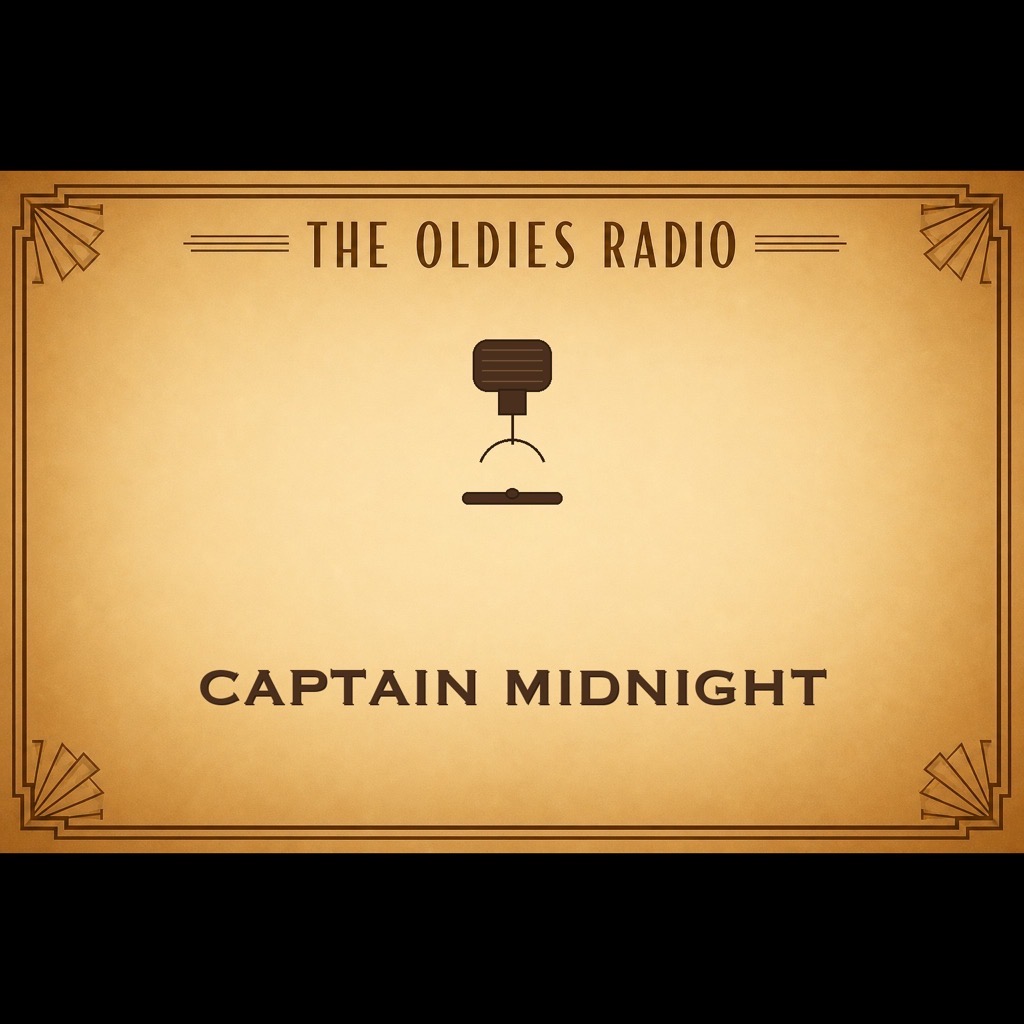Captain Midnight - The Oldies Radio