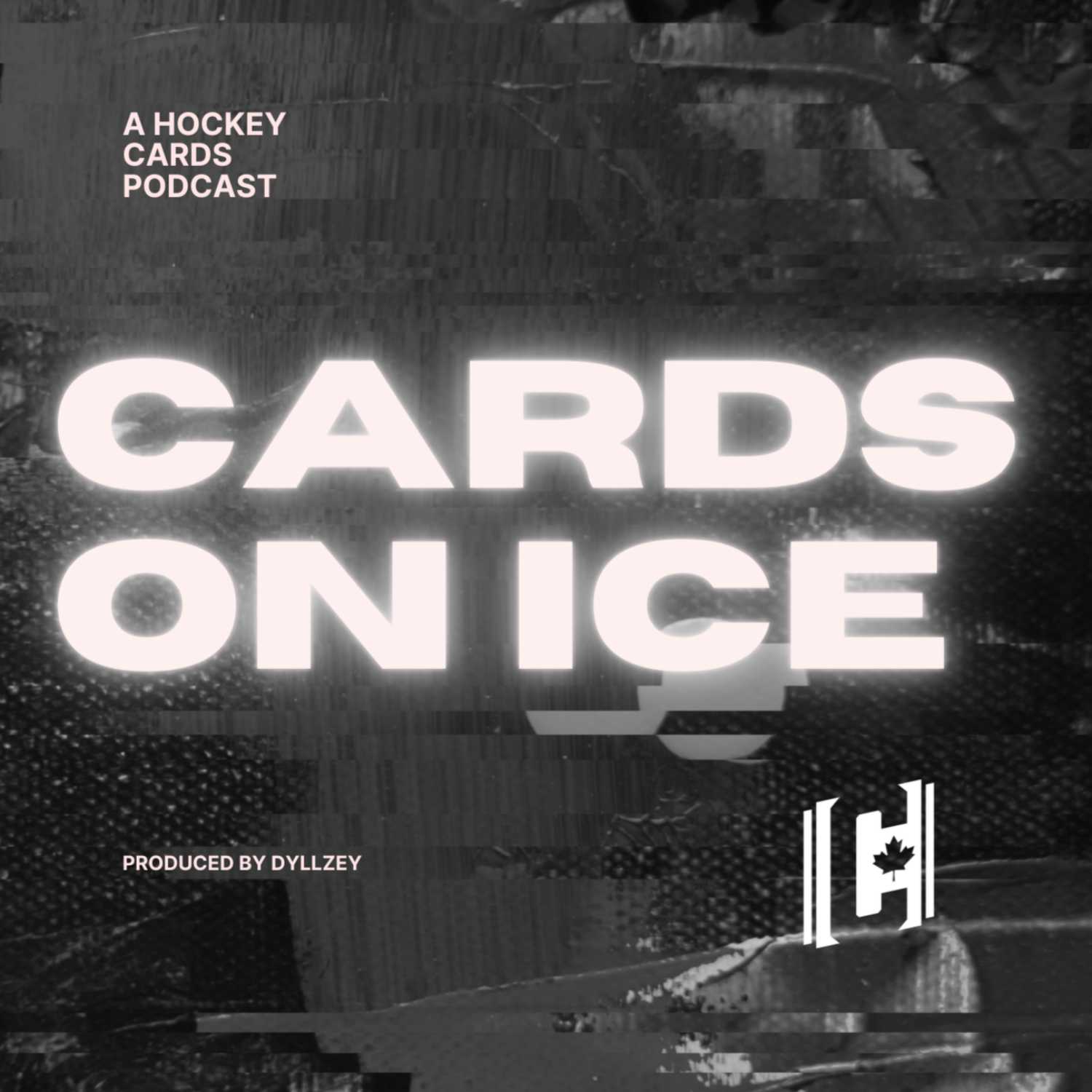 Cards on Ice - A Hockey Card Podcast