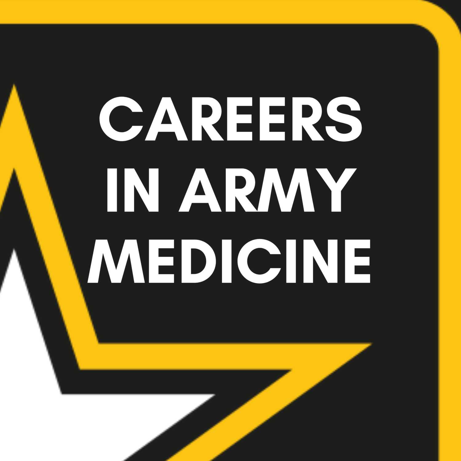 Careers in Army Medicine podcast artwork