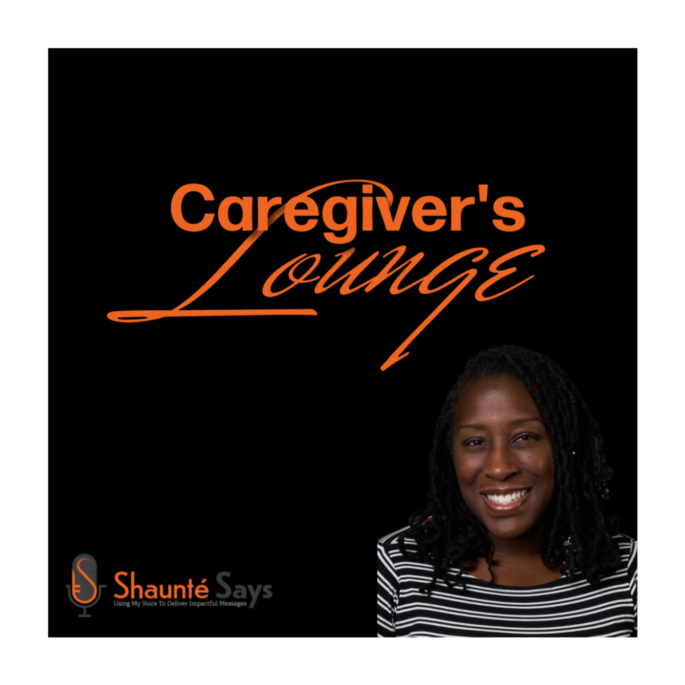 Caregiver's Lounge: Laughter, Love and Lessons